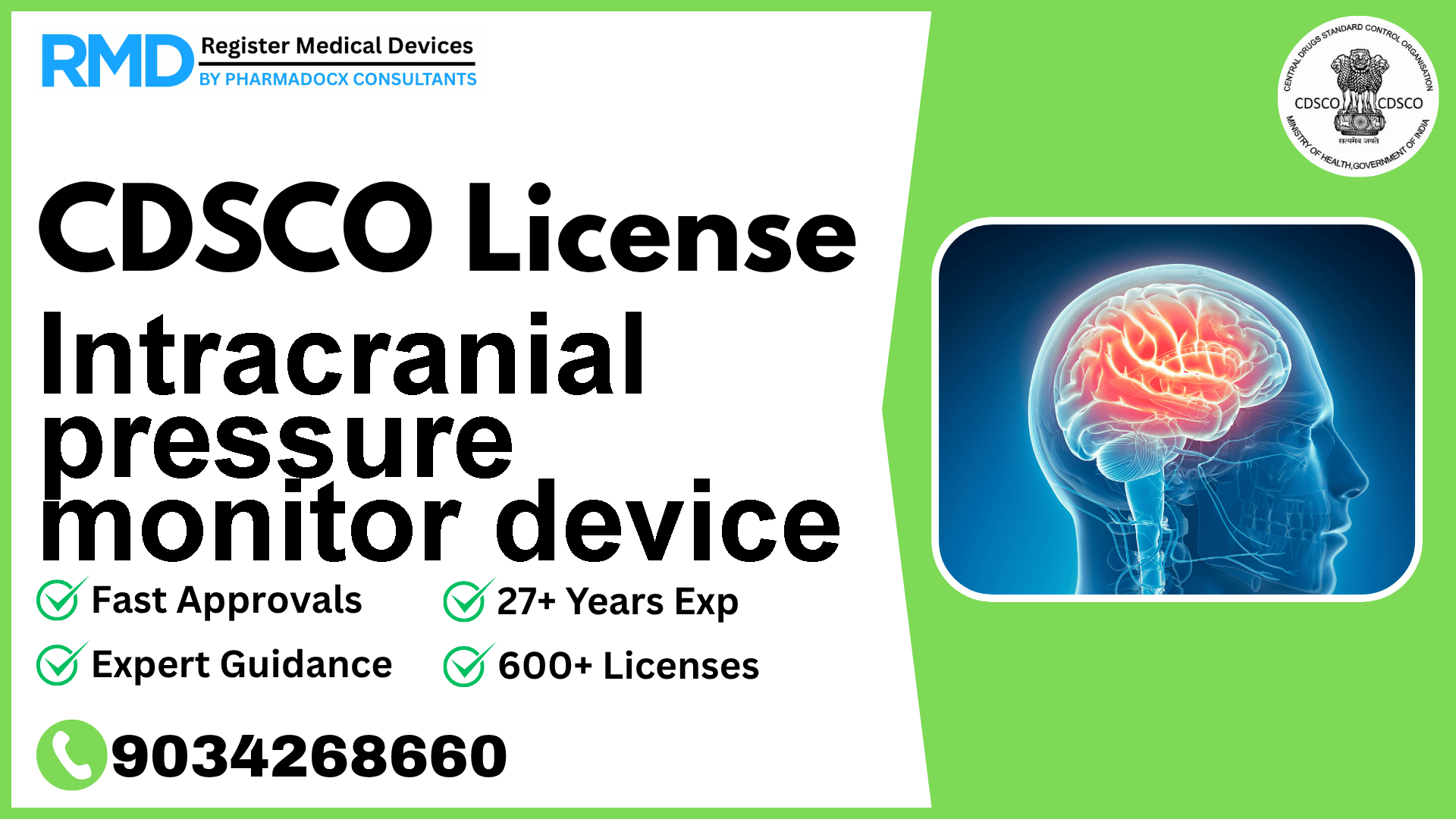 CDSCO License for Intracranial pressure monitor device