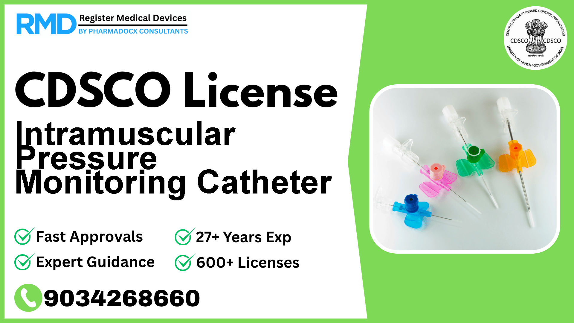 CDSCO License for Intramuscular Pressure Monitoring Catheter