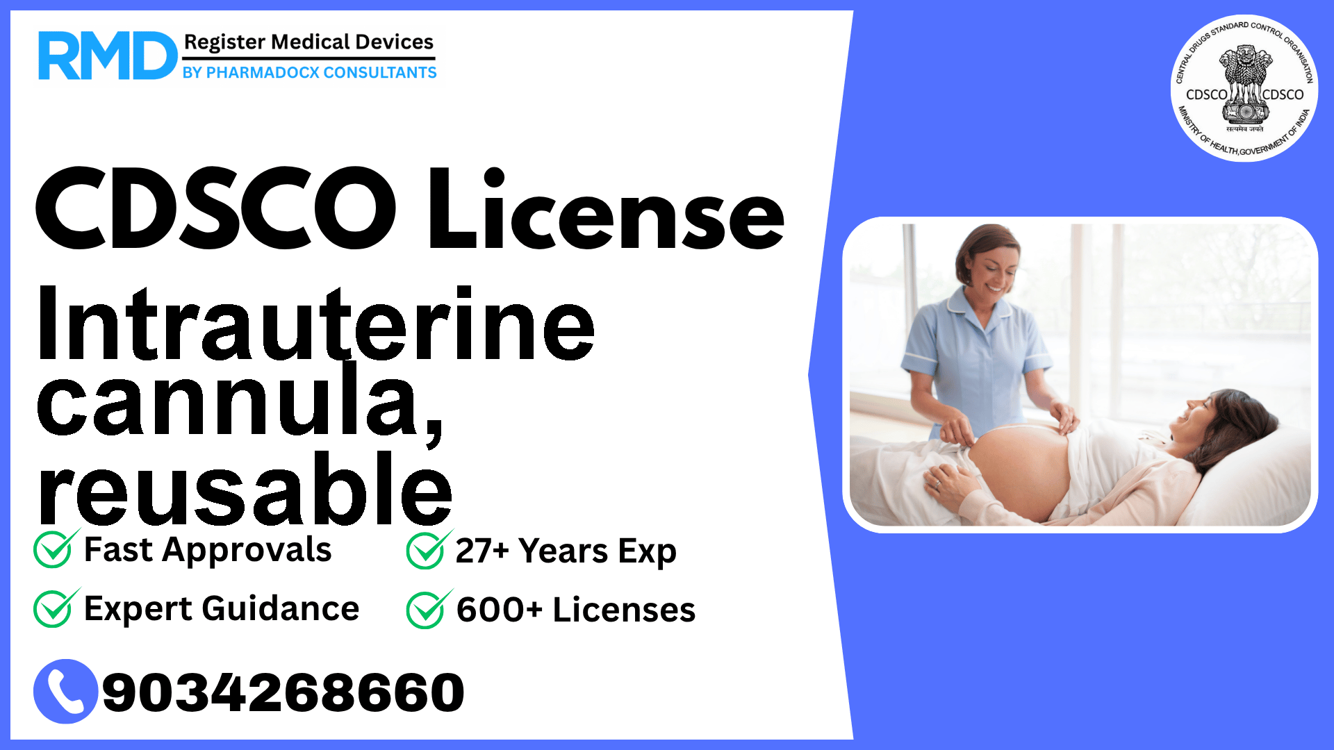 CDSCO License for Intrauterine cannula, reusable