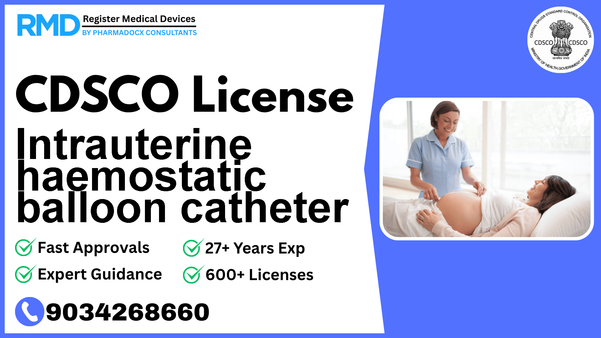 CDSCO License for Intrauterine haemostatic balloon catheter