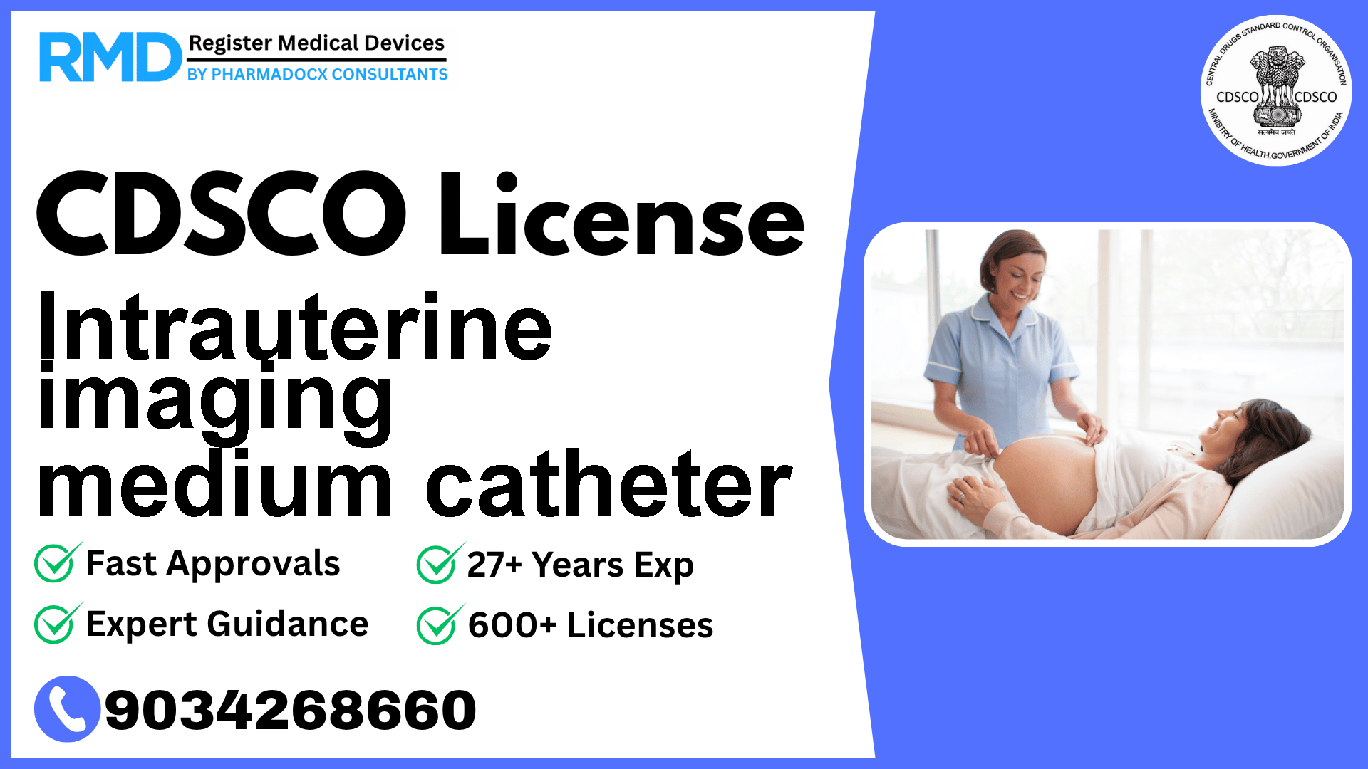 CDSCO License for Intrauterine imaging medium catheter