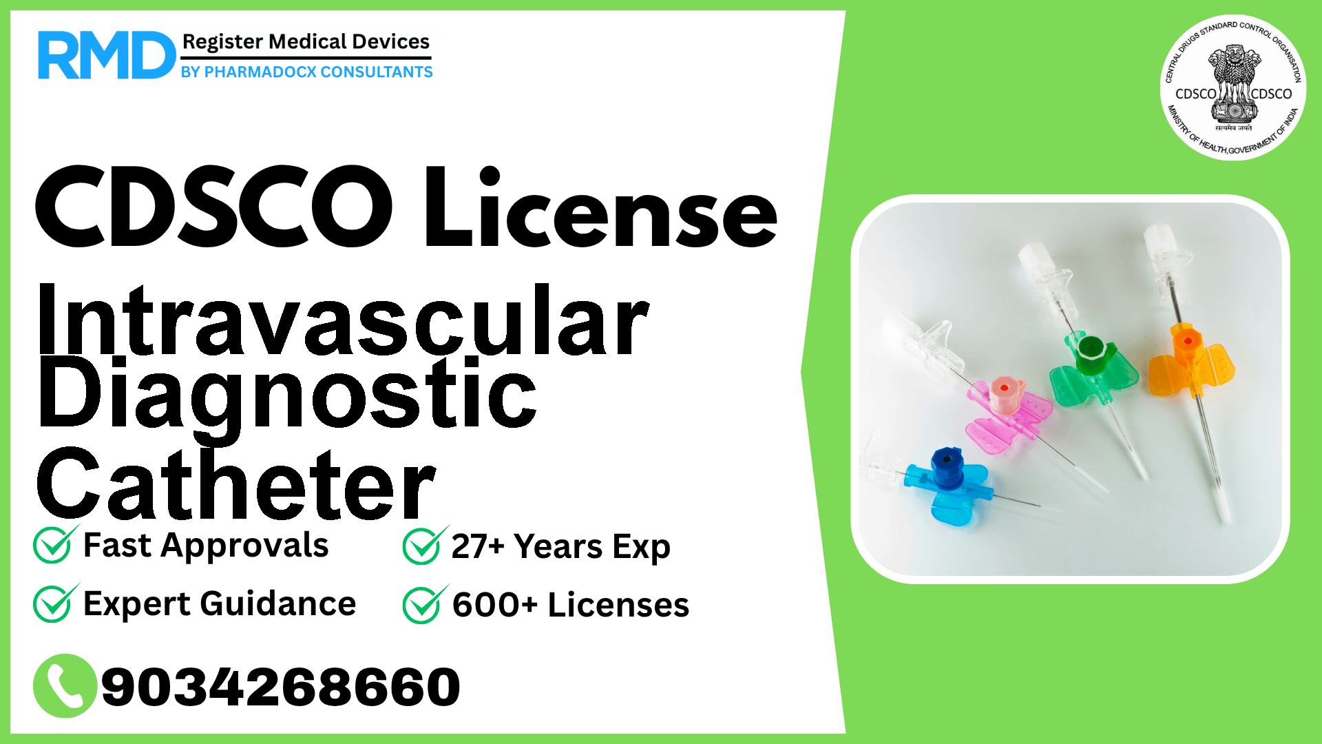 CDSCO License for Intravascular Diagnostic Catheter