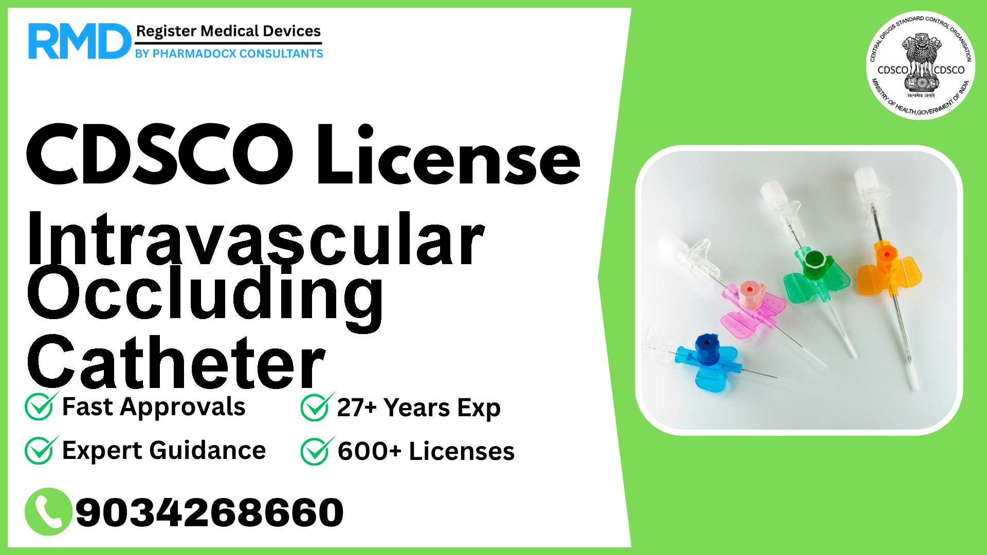 CDSCO License for Intravascular Occluding Catheter