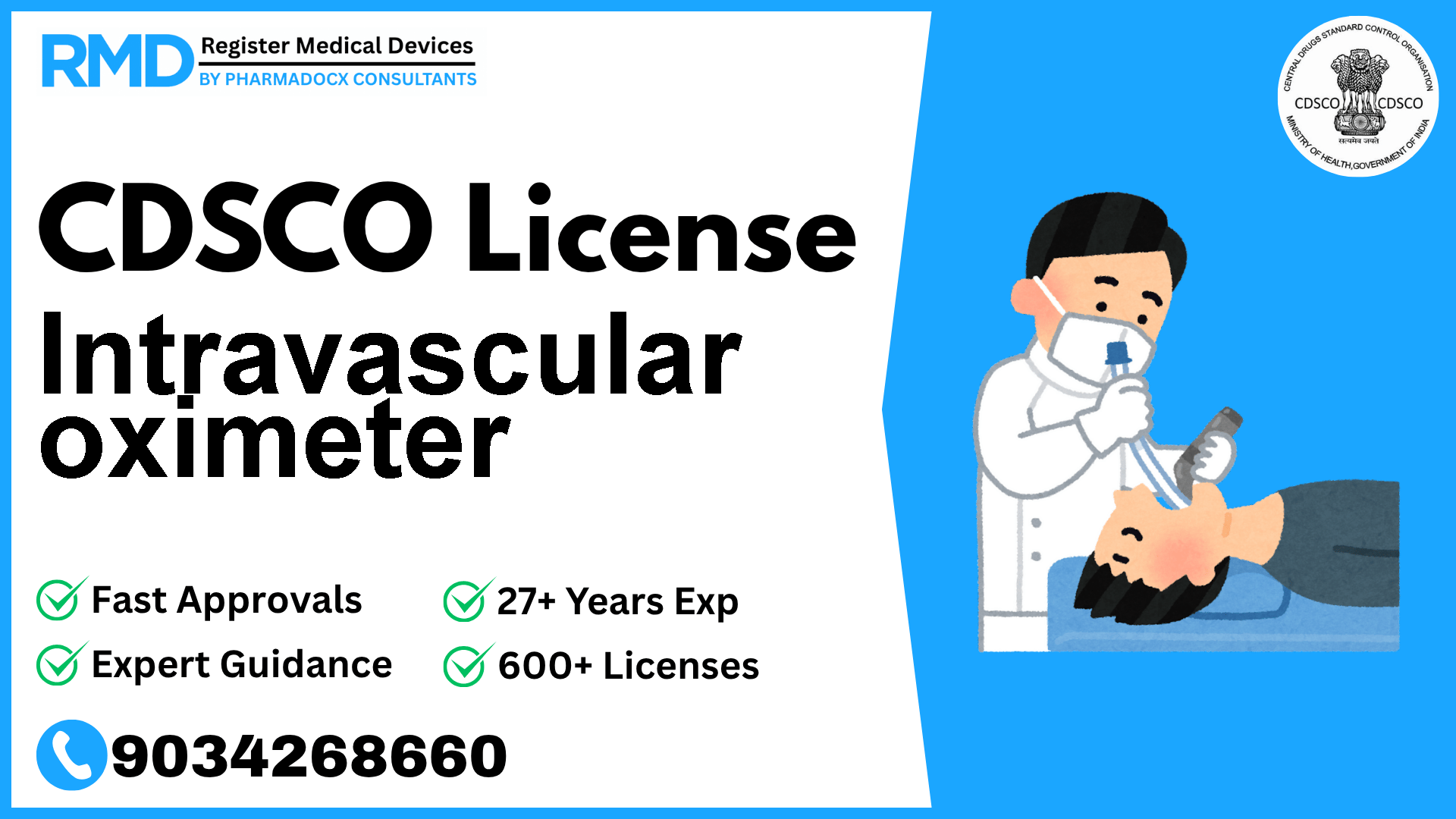 CDSCO License for Intravascular oximeter