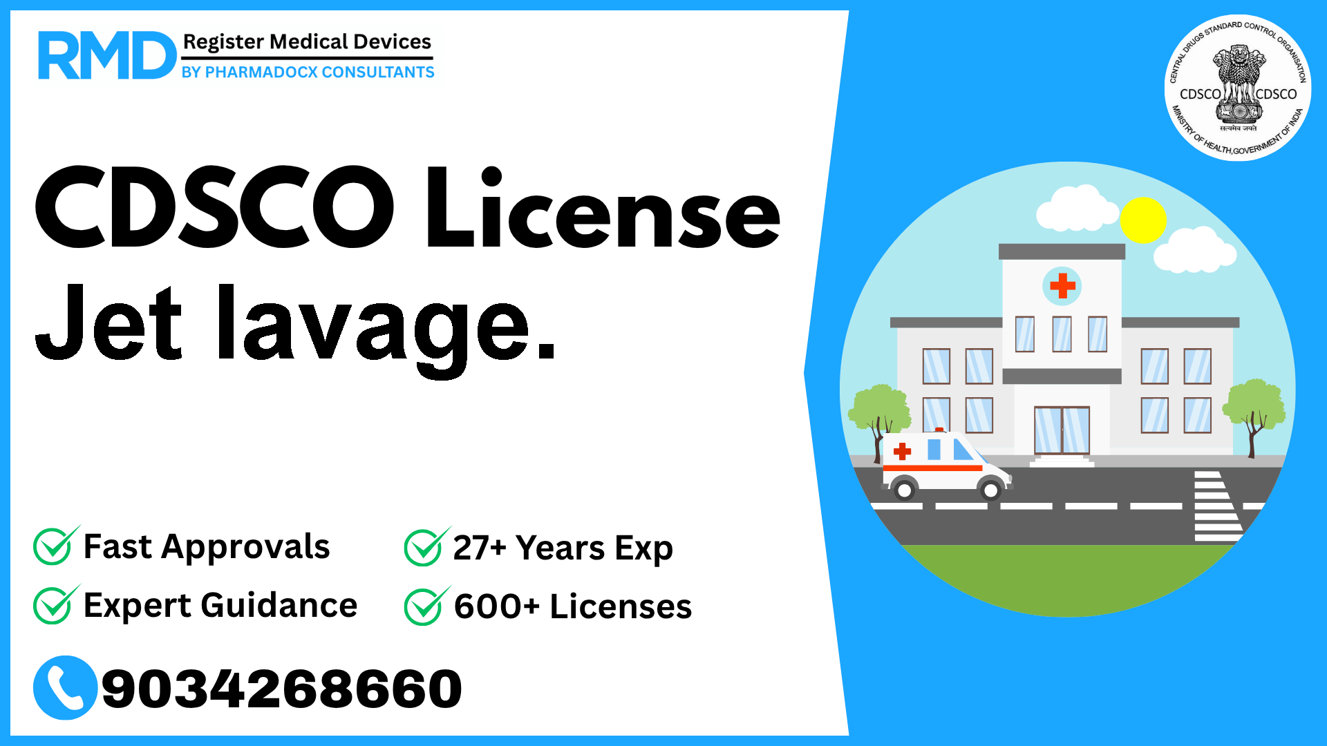 CDSCO License for Jet lavage.