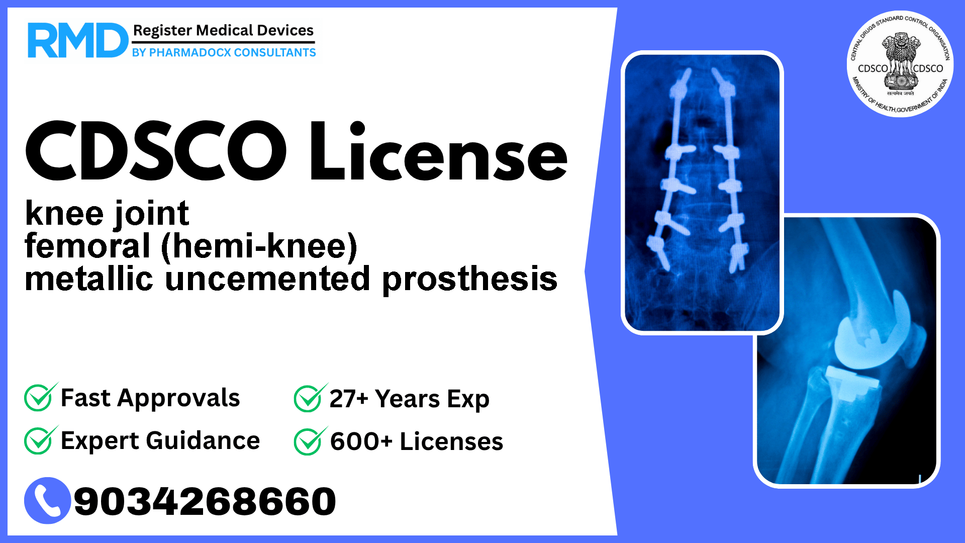 CDSCO License for knee joint femoral (hemi-knee) metallic uncemented prosthesis