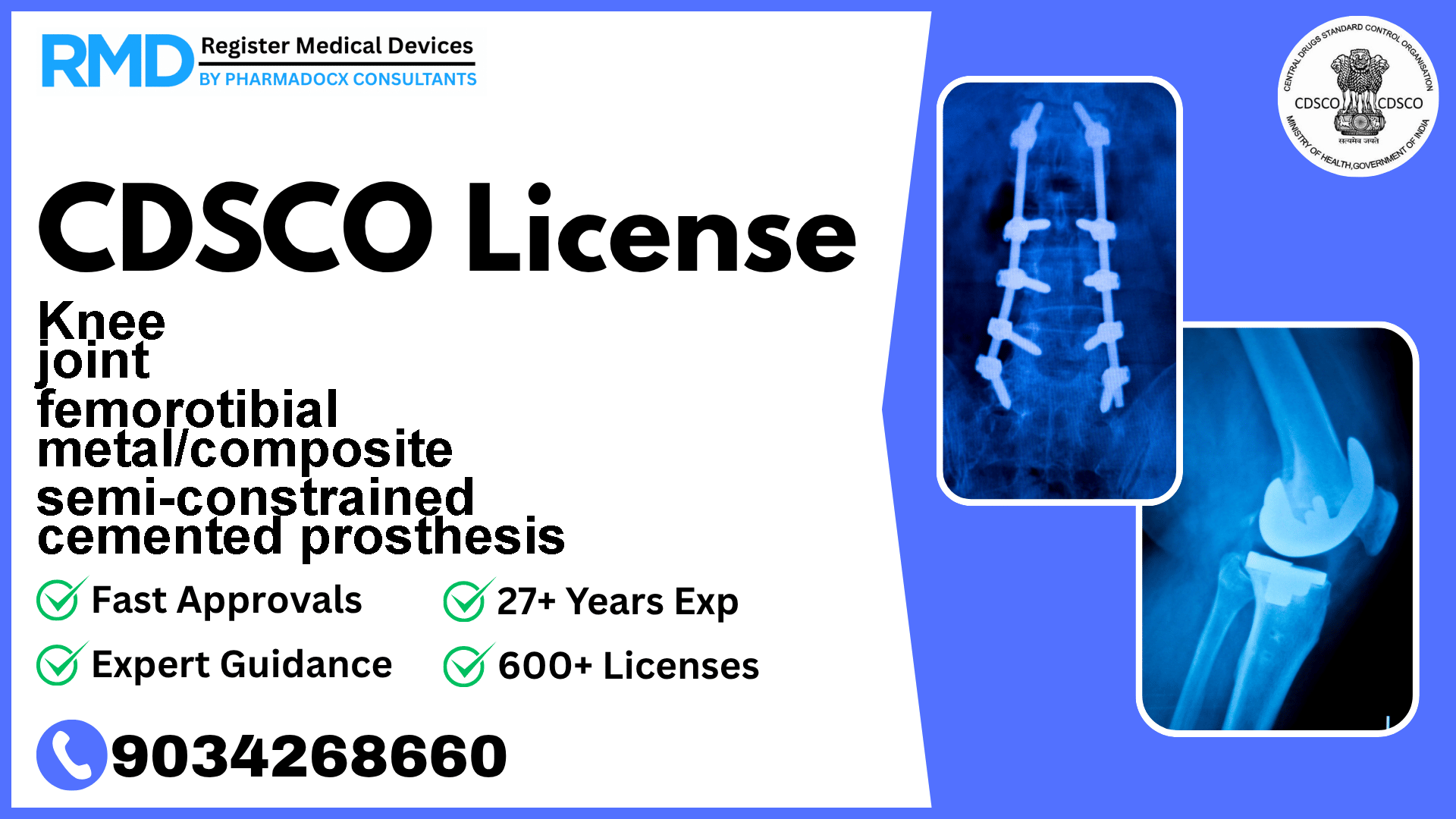 CDSCO License for Knee joint femorotibial metal/composite semi-constrained cemented prosthesis