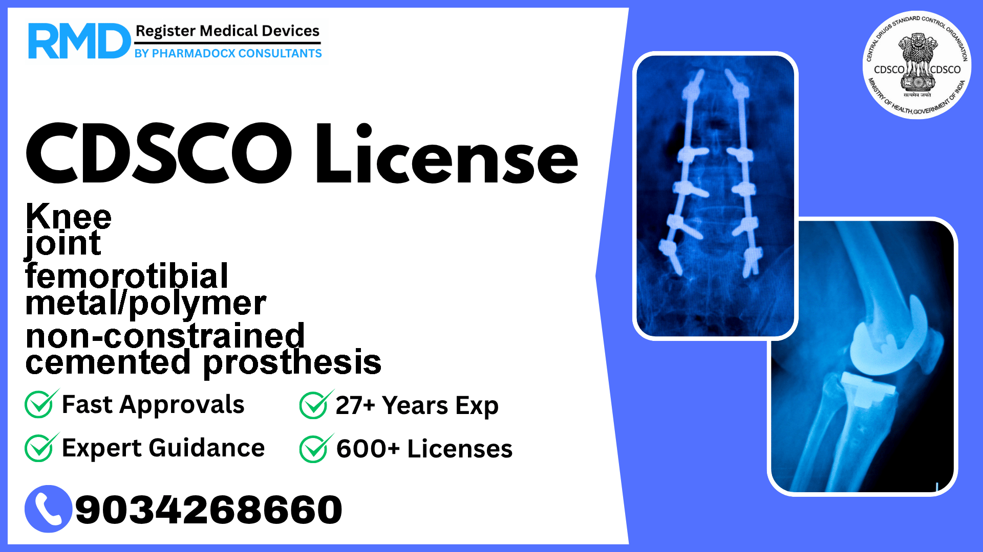 CDSCO License for Knee joint femorotibial metal/polymer non-constrained cemented prosthesis