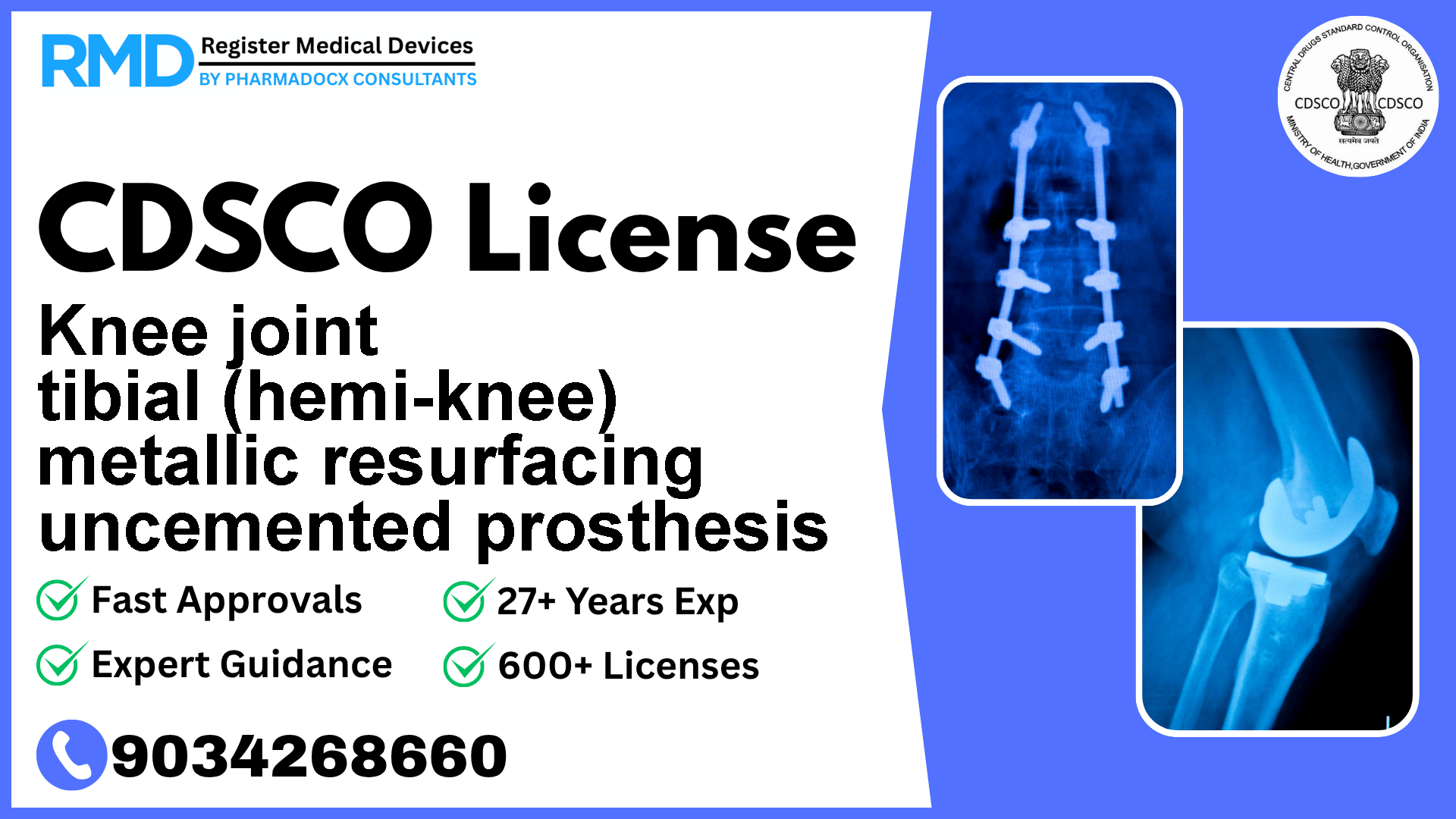 CDSCO License for Knee joint tibial (hemi-knee) metallic resurfacing uncemented prosthesis