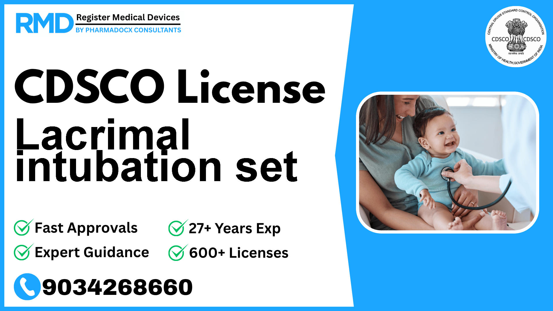 CDSCO License for Lacrimal intubation set