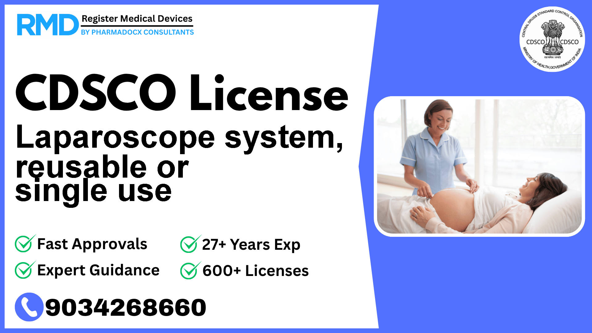 CDSCO License for Laparoscope system, reusable or single use