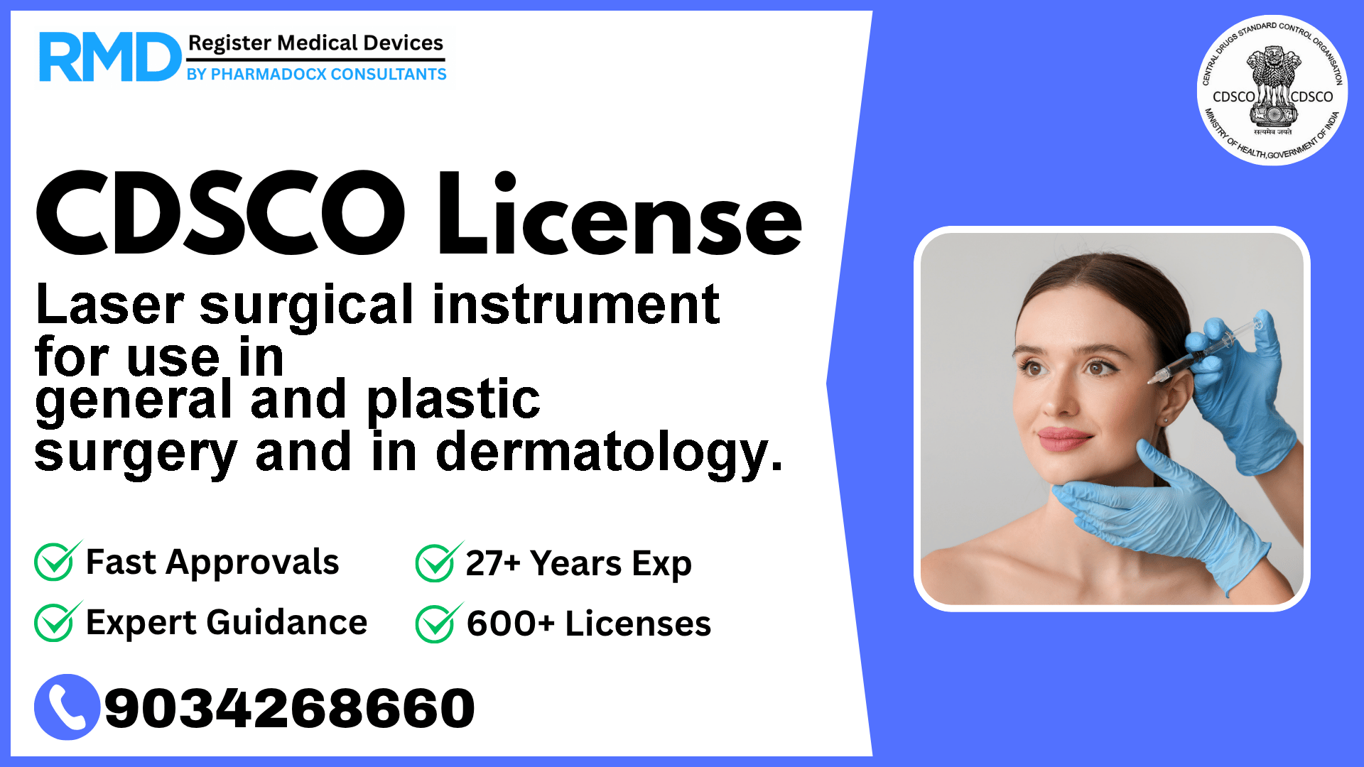 CDSCO License for Laser surgical instrument for use in general and plastic surgery and in dermatology.