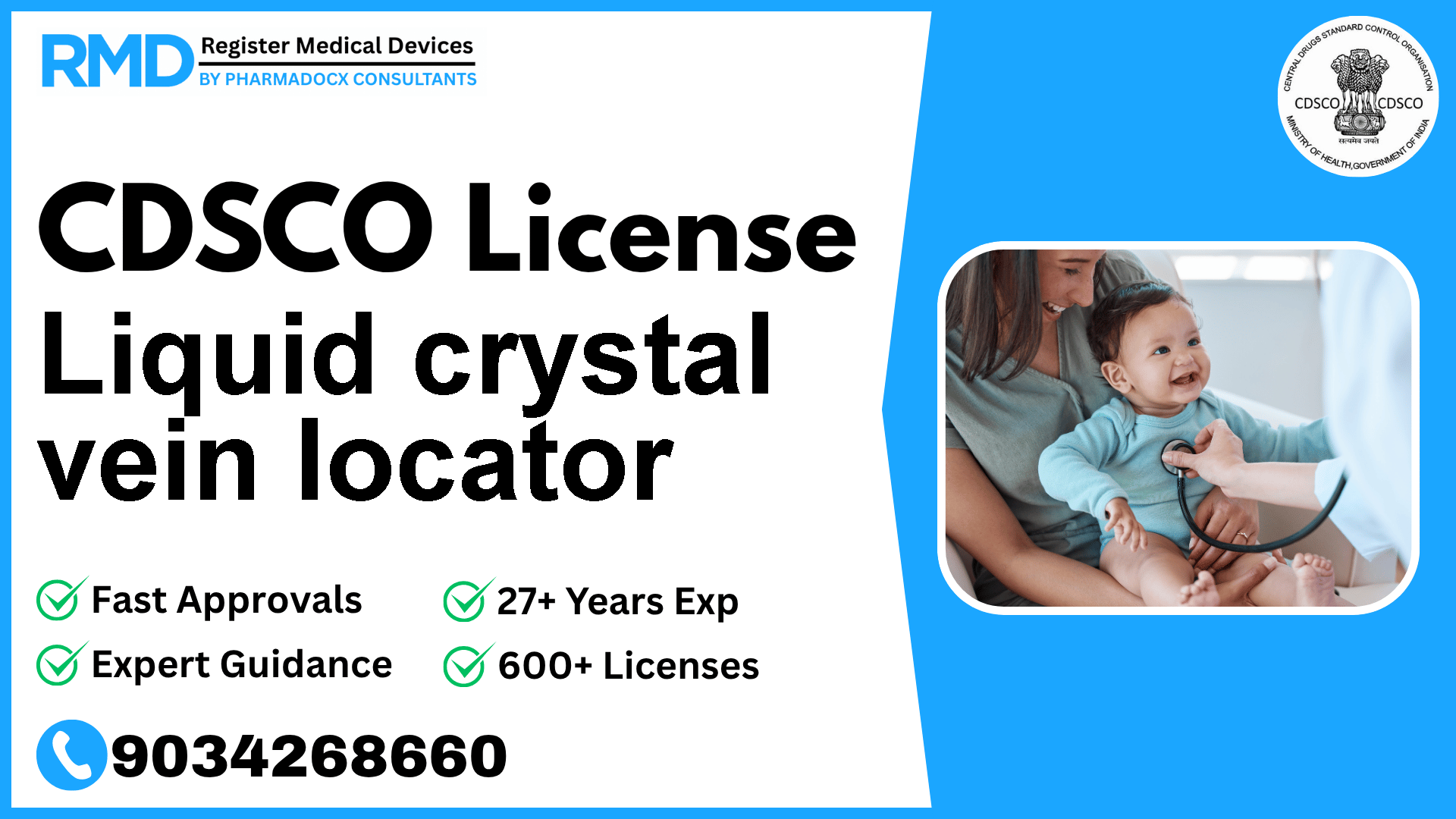 CDSCO License for Liquid crystal vein locator