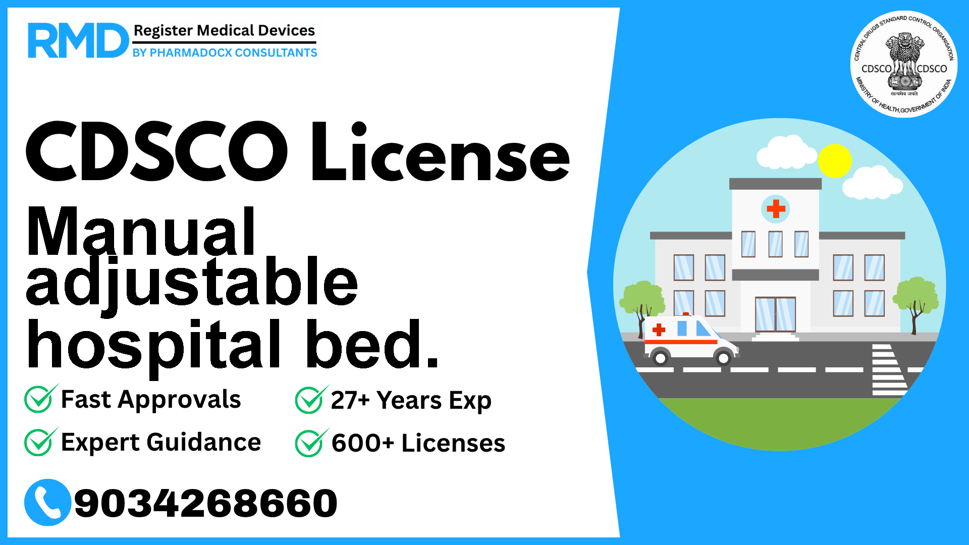 CDSCO License for Manual adjustable hospital bed.