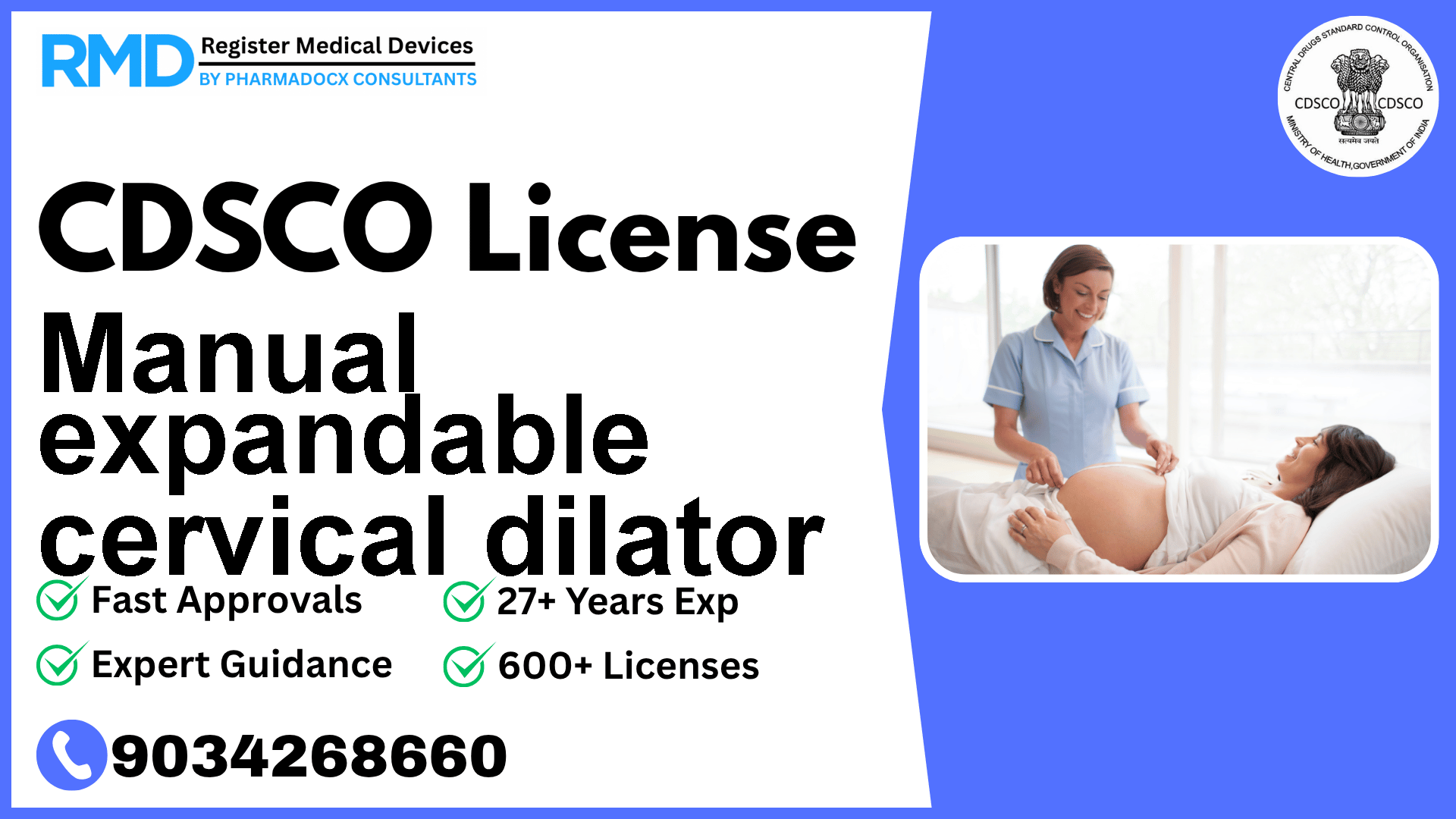 CDSCO License for Manual expandable cervical dilator