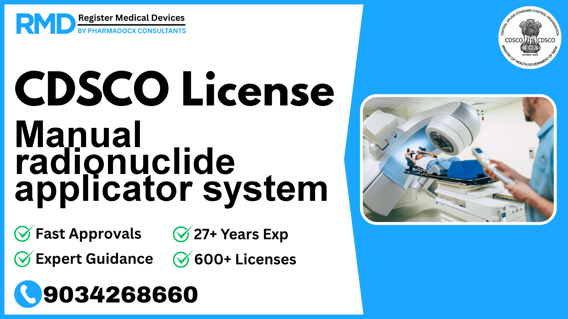 CDSCO License for Manual radionuclide applicator system