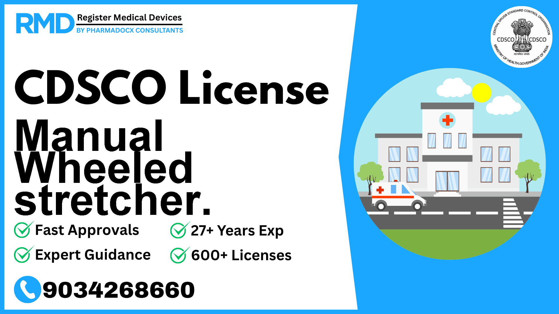 CDSCO License for Manual Wheeled stretcher.