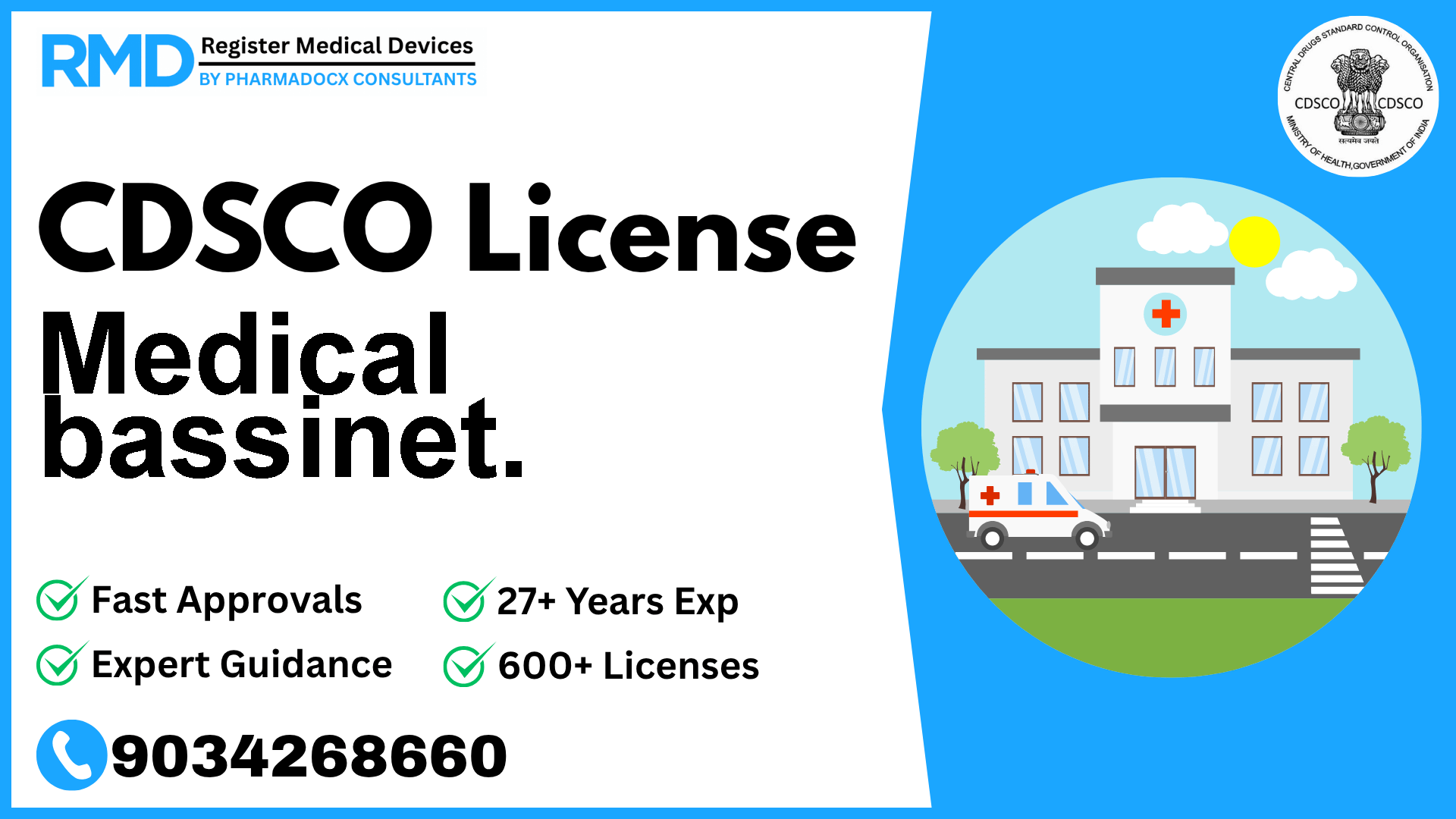 CDSCO License for Medical bassinet.