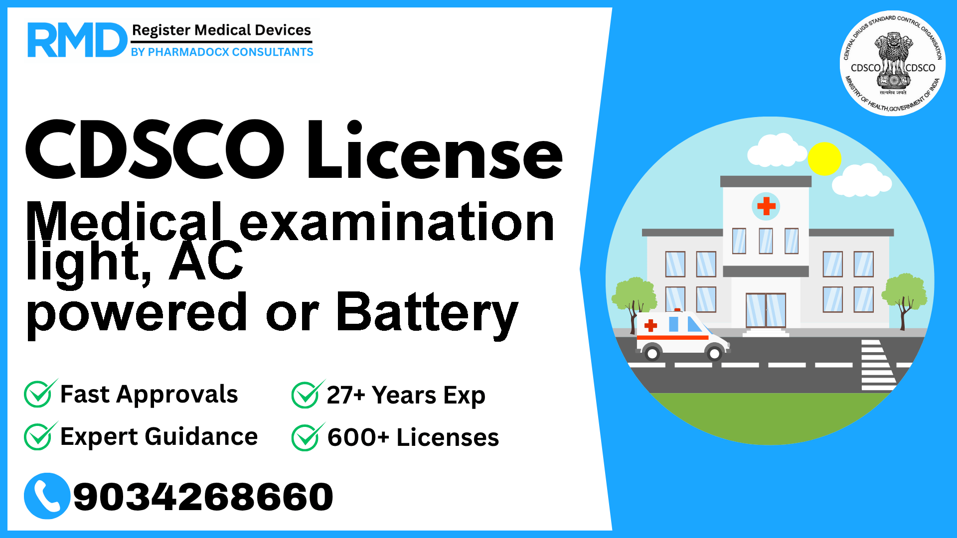 CDSCO License for Medical examination light, AC powered or Battery
