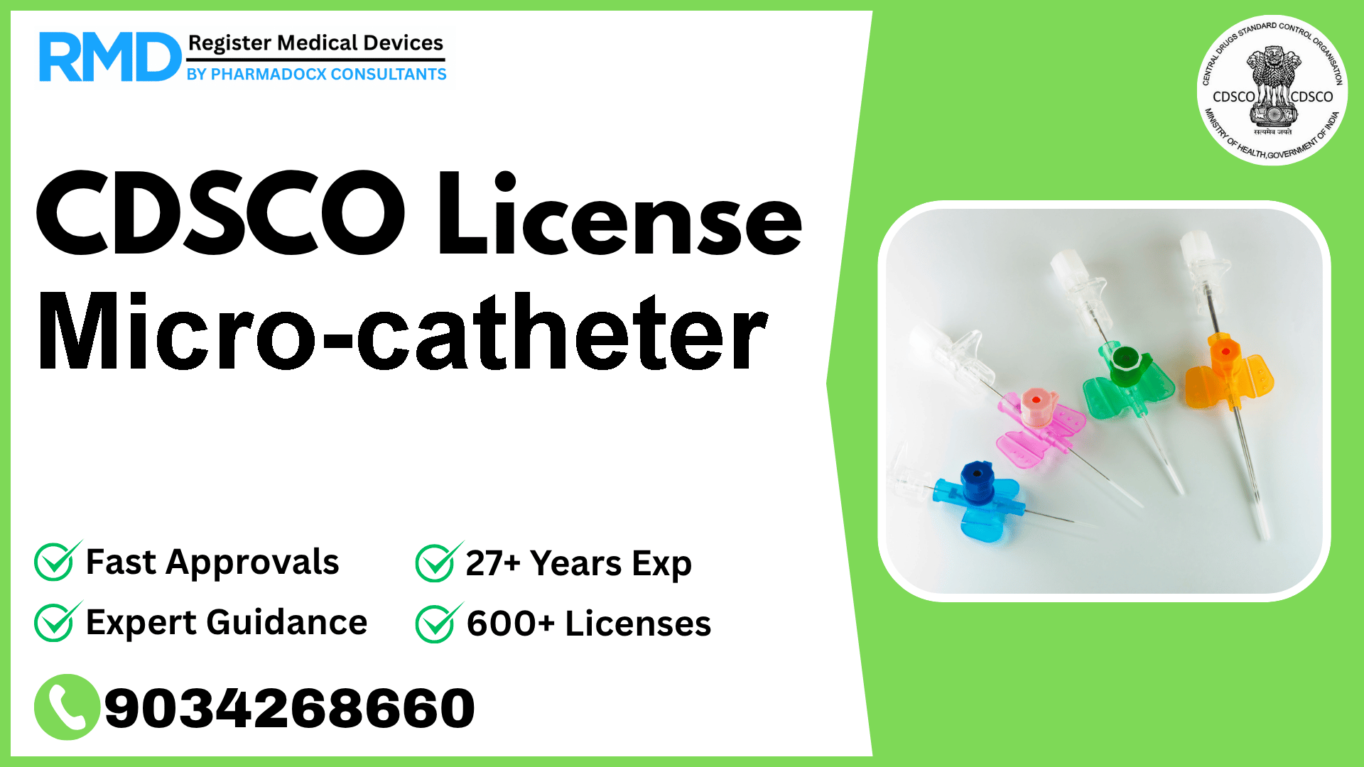 CDSCO License for Micro-catheter