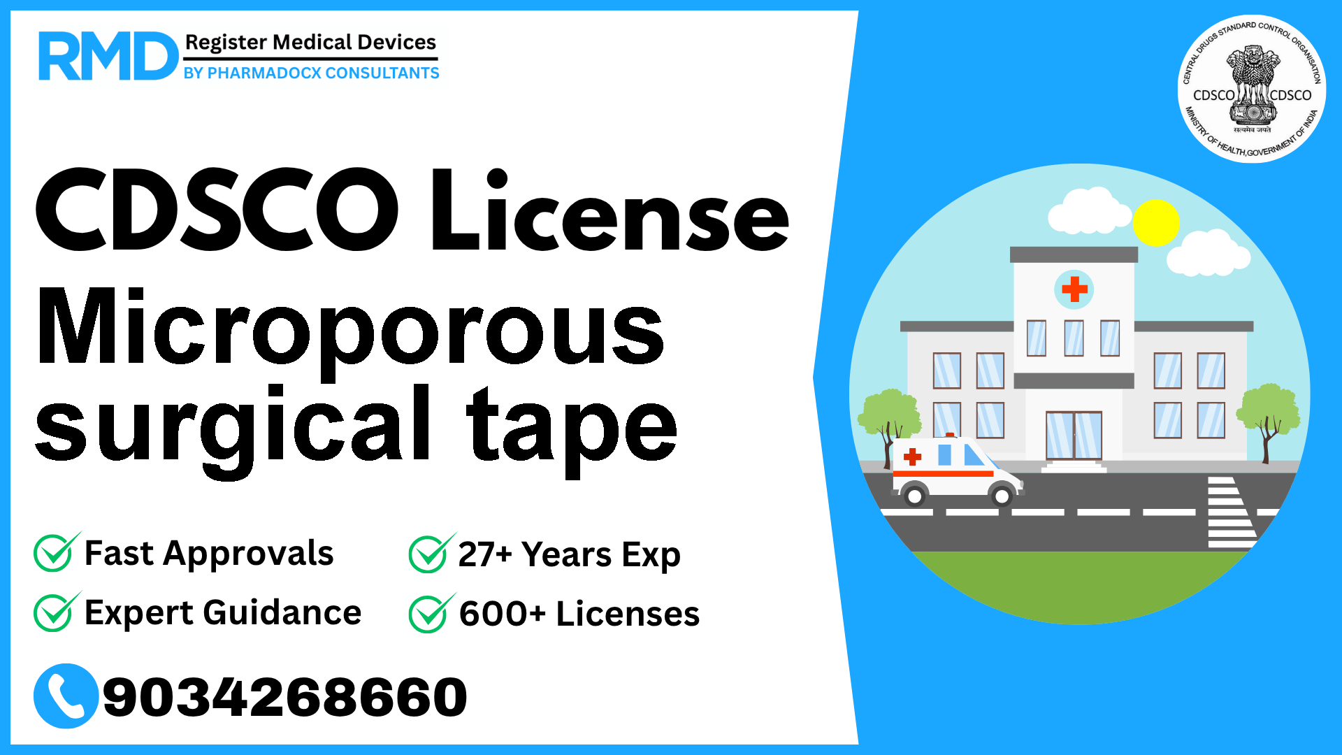 CDSCO License for Microporous surgical tape