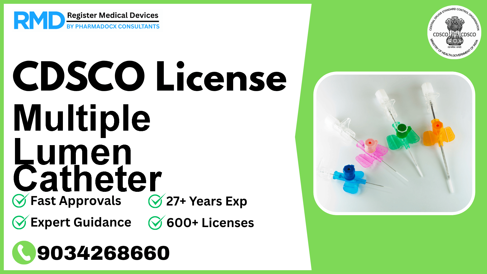 CDSCO License for Multiple Lumen Catheter