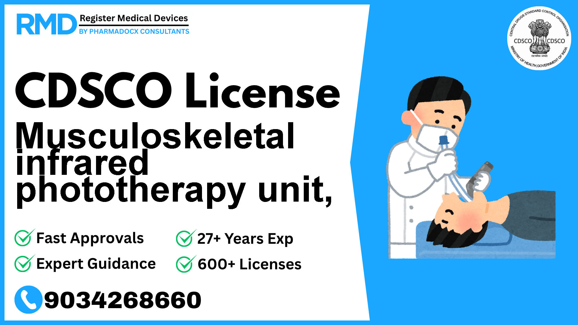CDSCO License for Musculoskeletal infrared phototherapy unit,