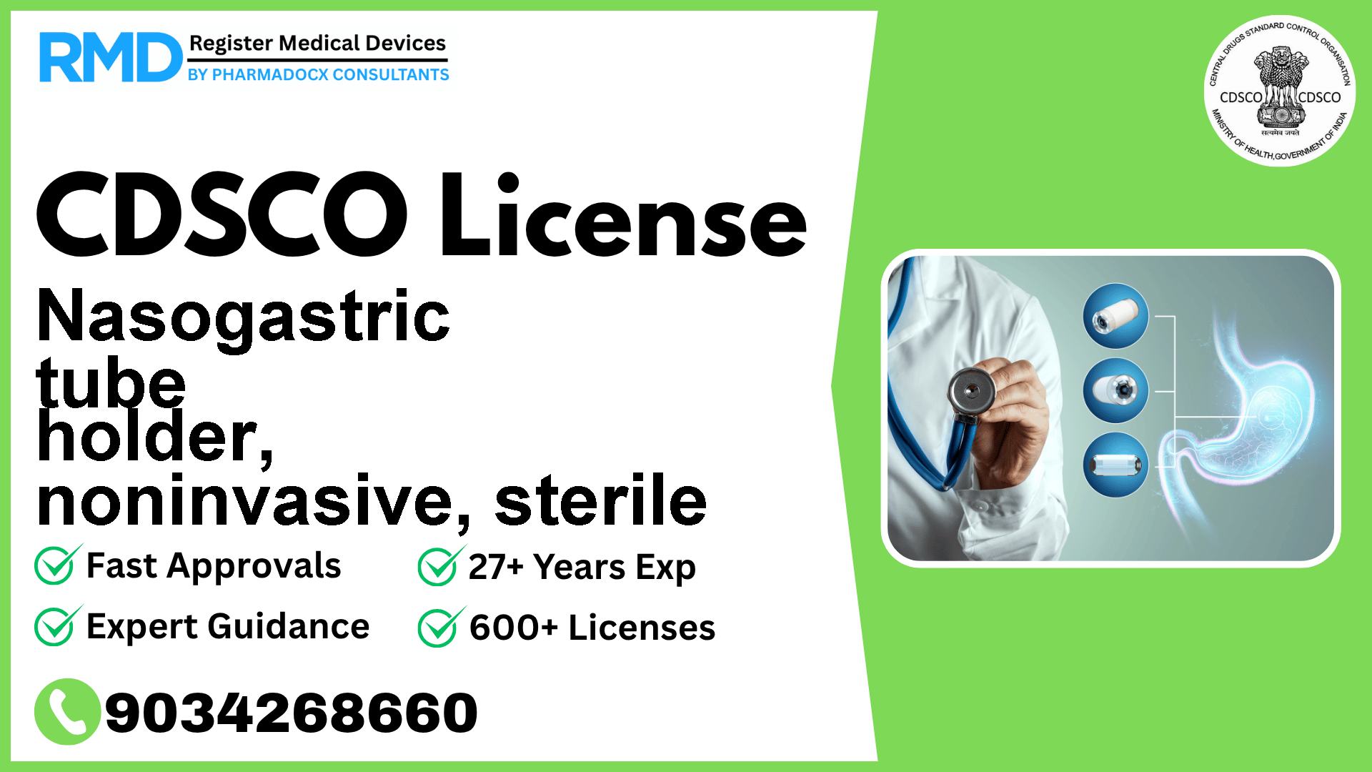 CDSCO License for Nasogastric tube holder, noninvasive, sterile