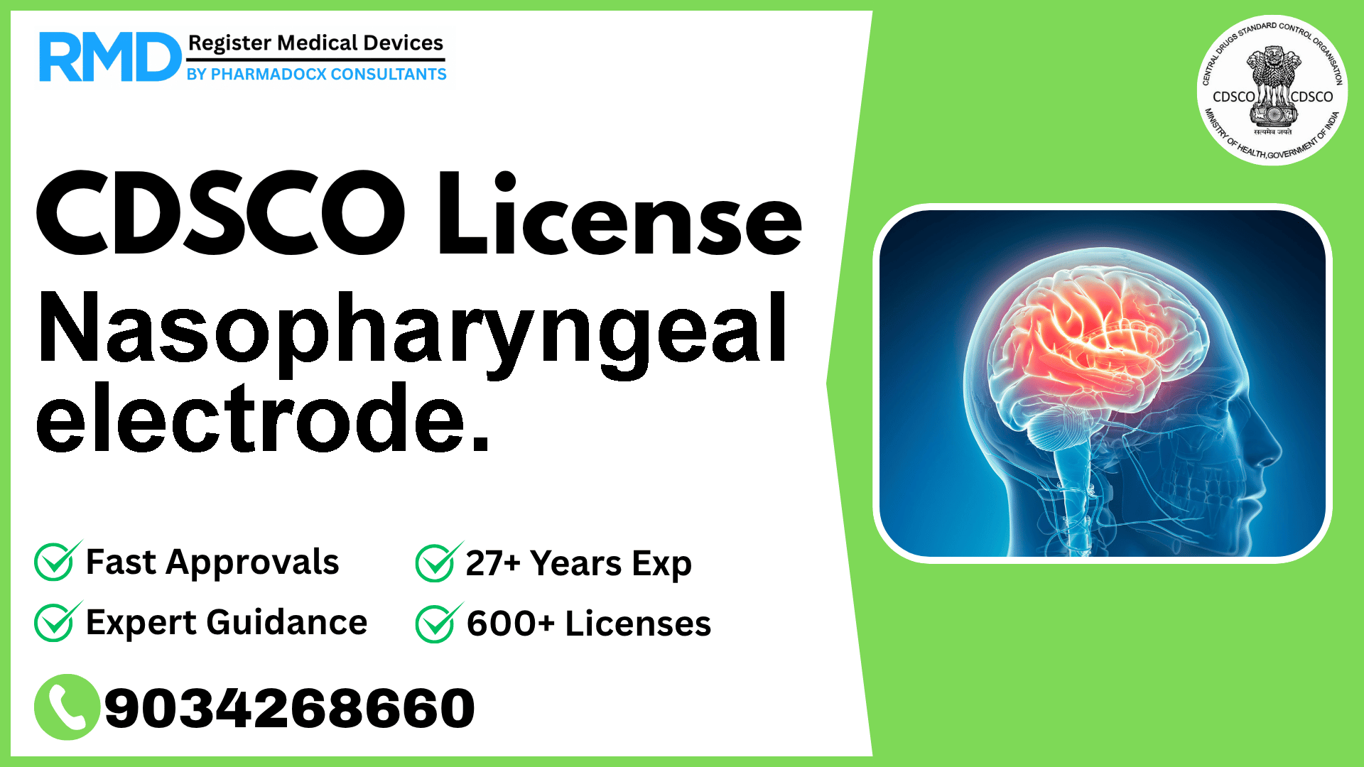 CDSCO License for Nasopharyngeal electrode.