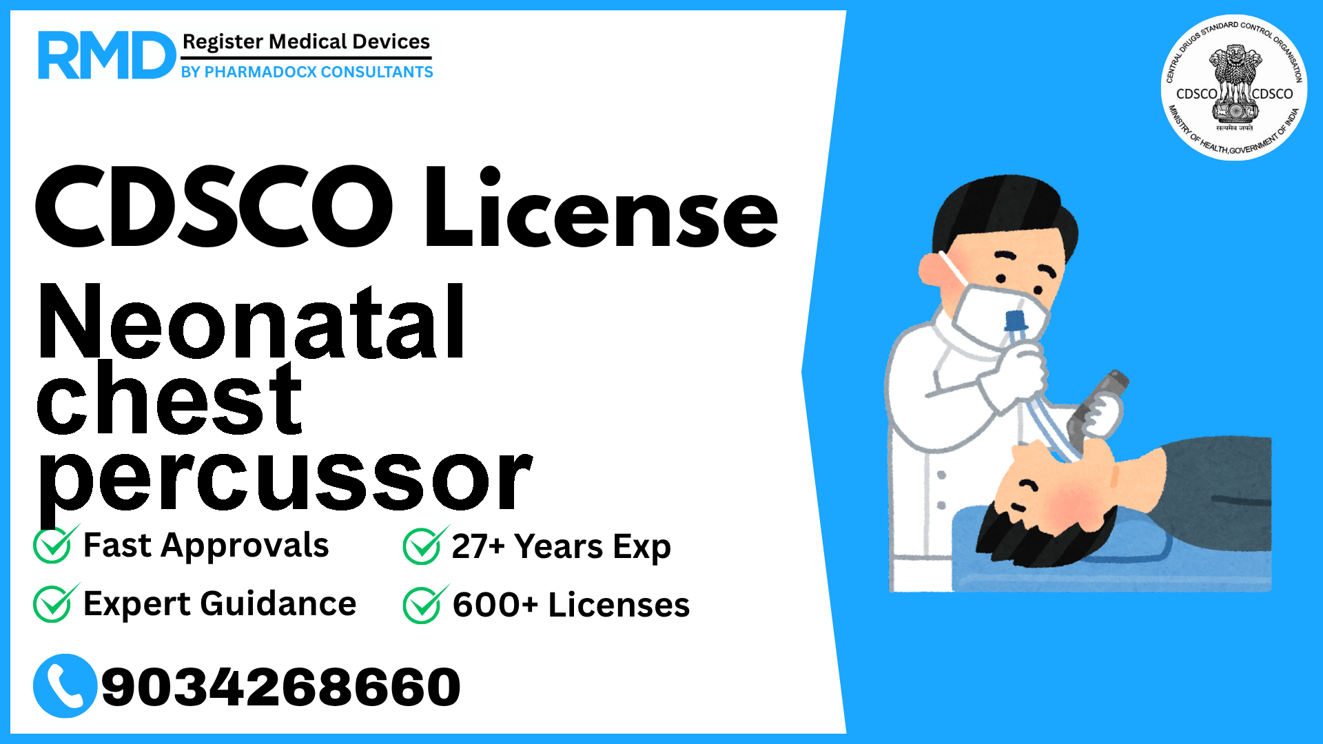CDSCO License for Neonatal chest percussor