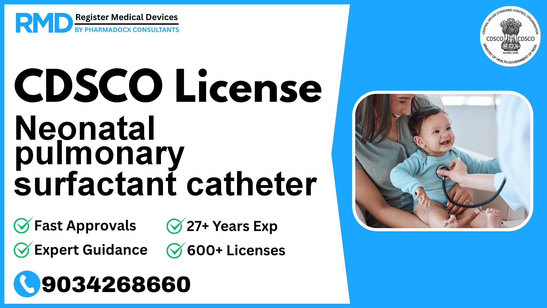 CDSCO License for Neonatal pulmonary surfactant catheter