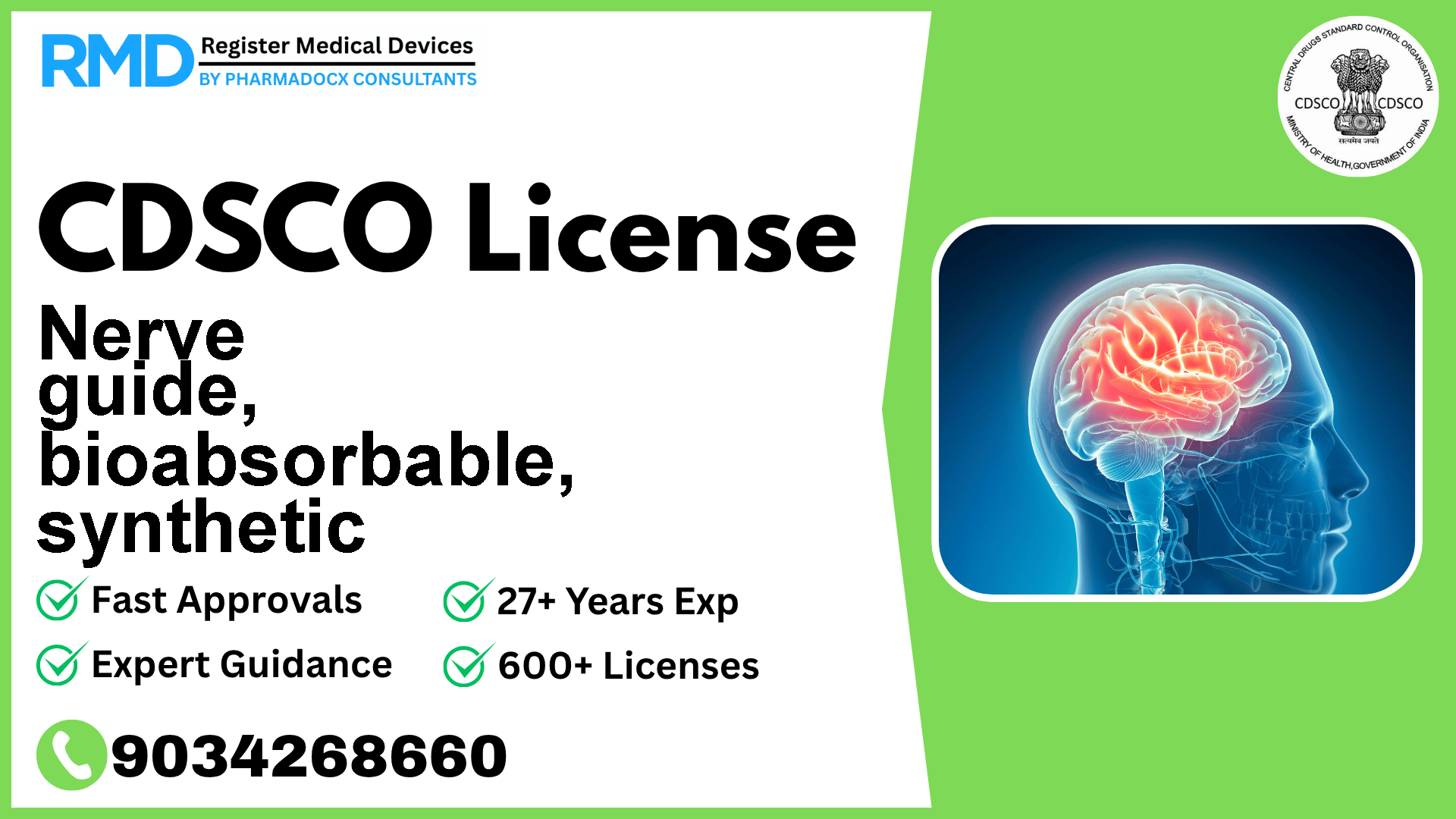 CDSCO License for Nerve guide, bioabsorbable, synthetic