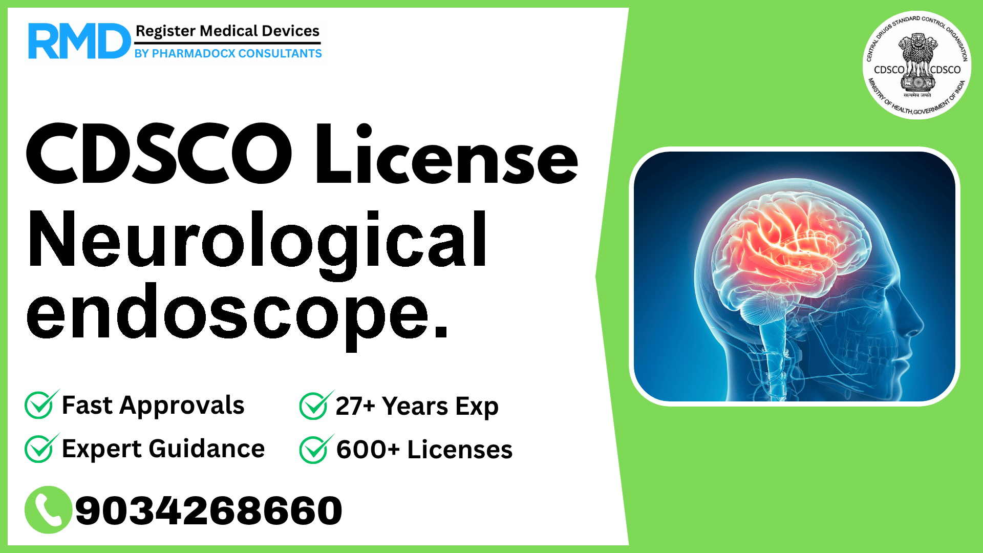 CDSCO License for Neurological endoscope.