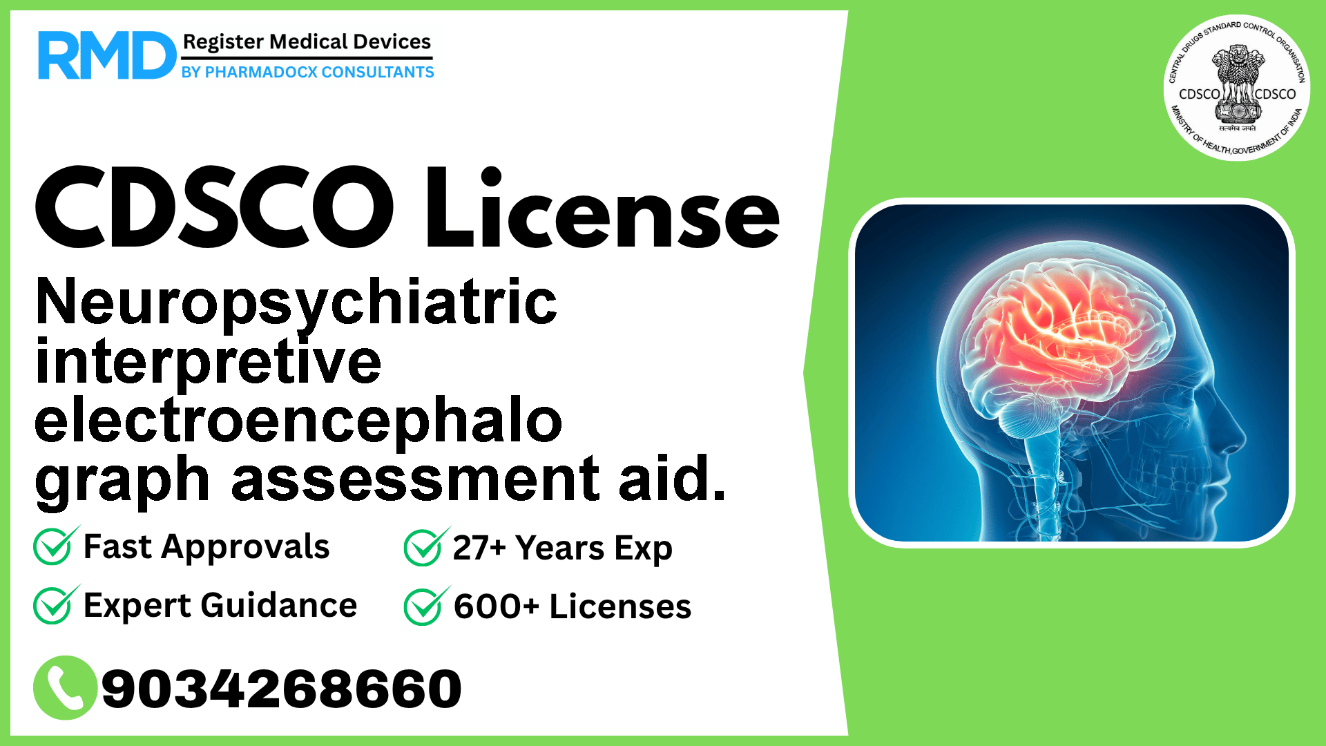 CDSCO License for Neuropsychiatric interpretive electroencephalo graph assessment aid.