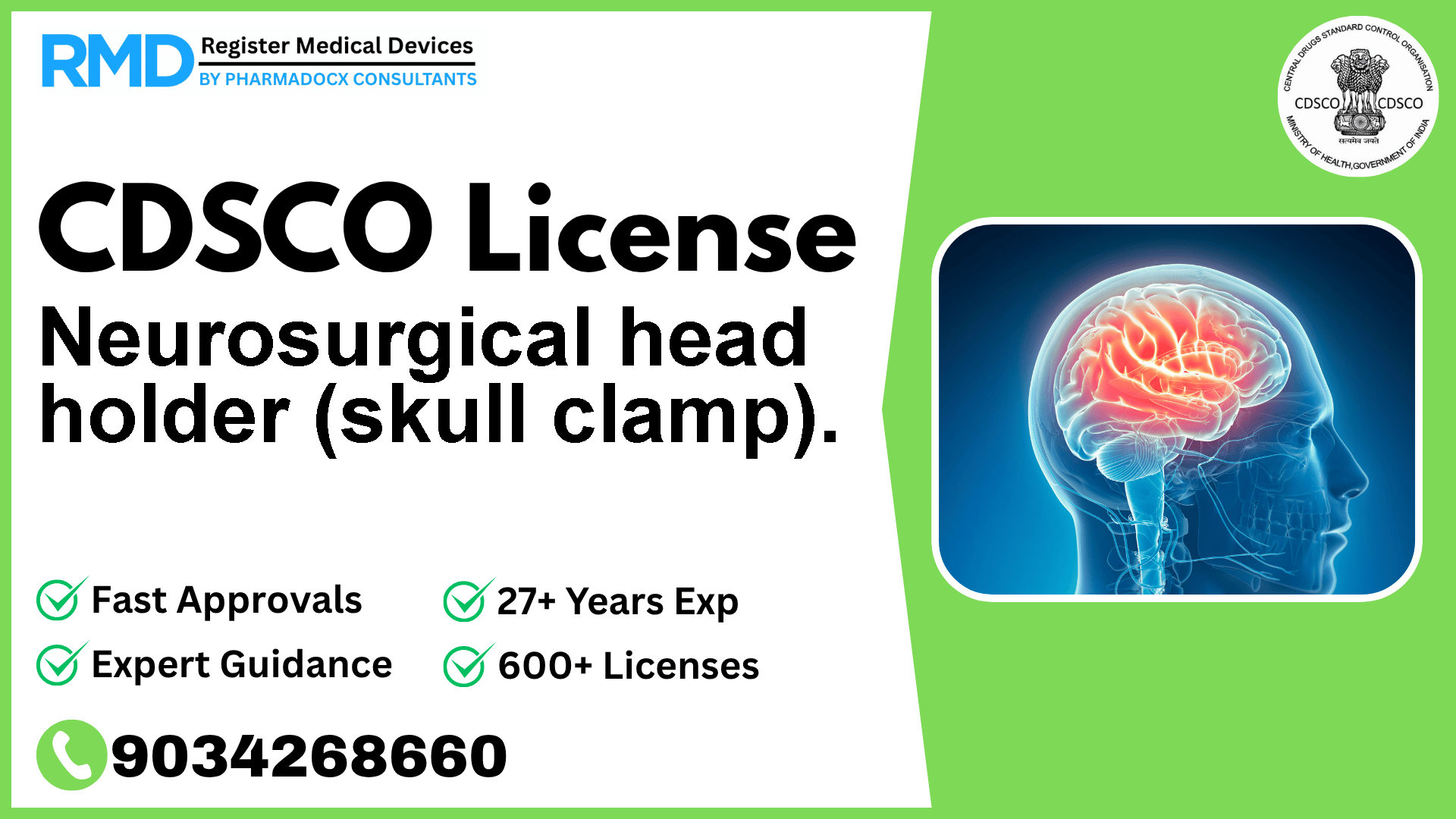 CDSCO License for Neurosurgical head holder (skull clamp).