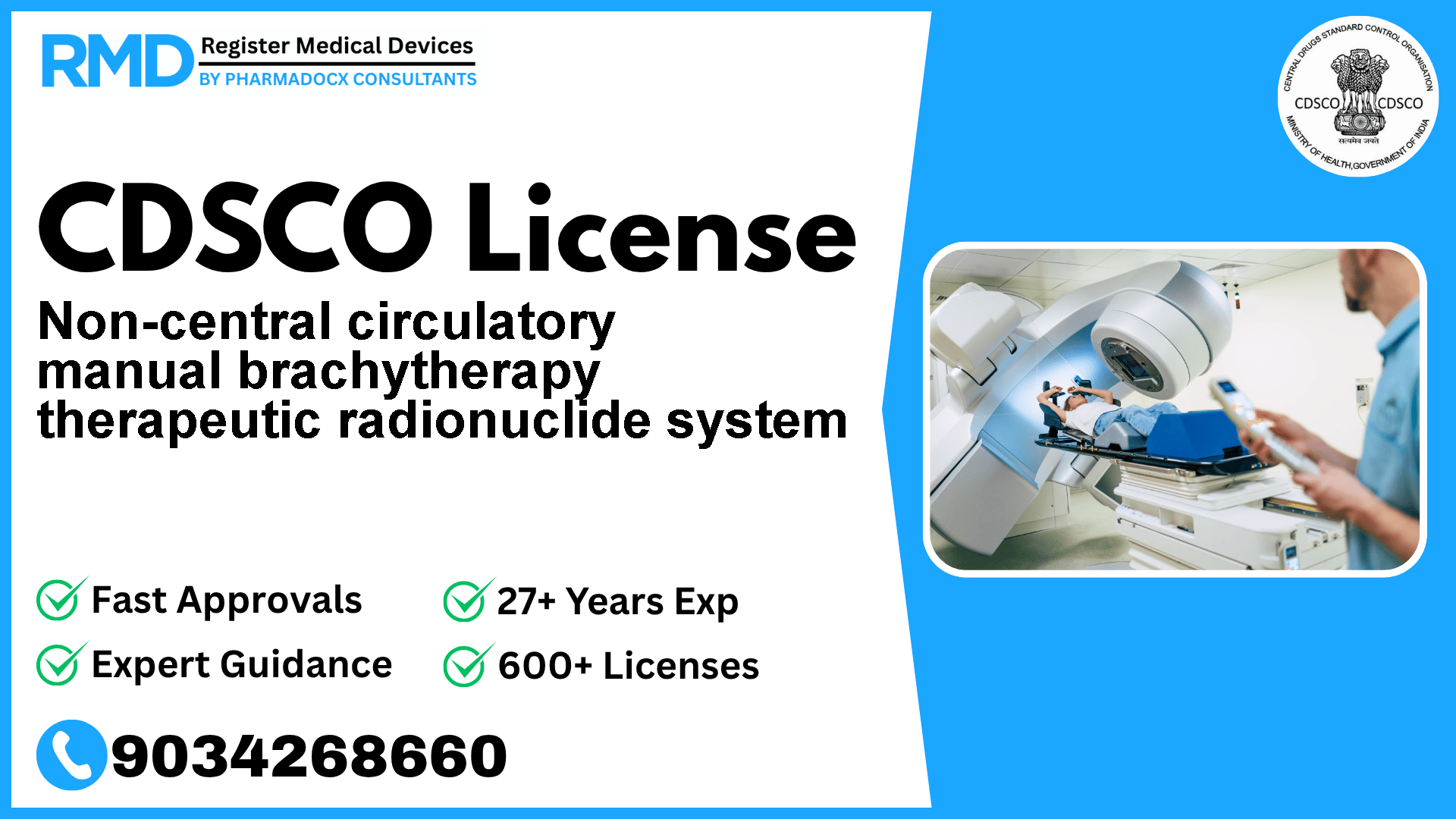 CDSCO License for Non-central circulatory manual brachytherapy therapeutic radionuclide system