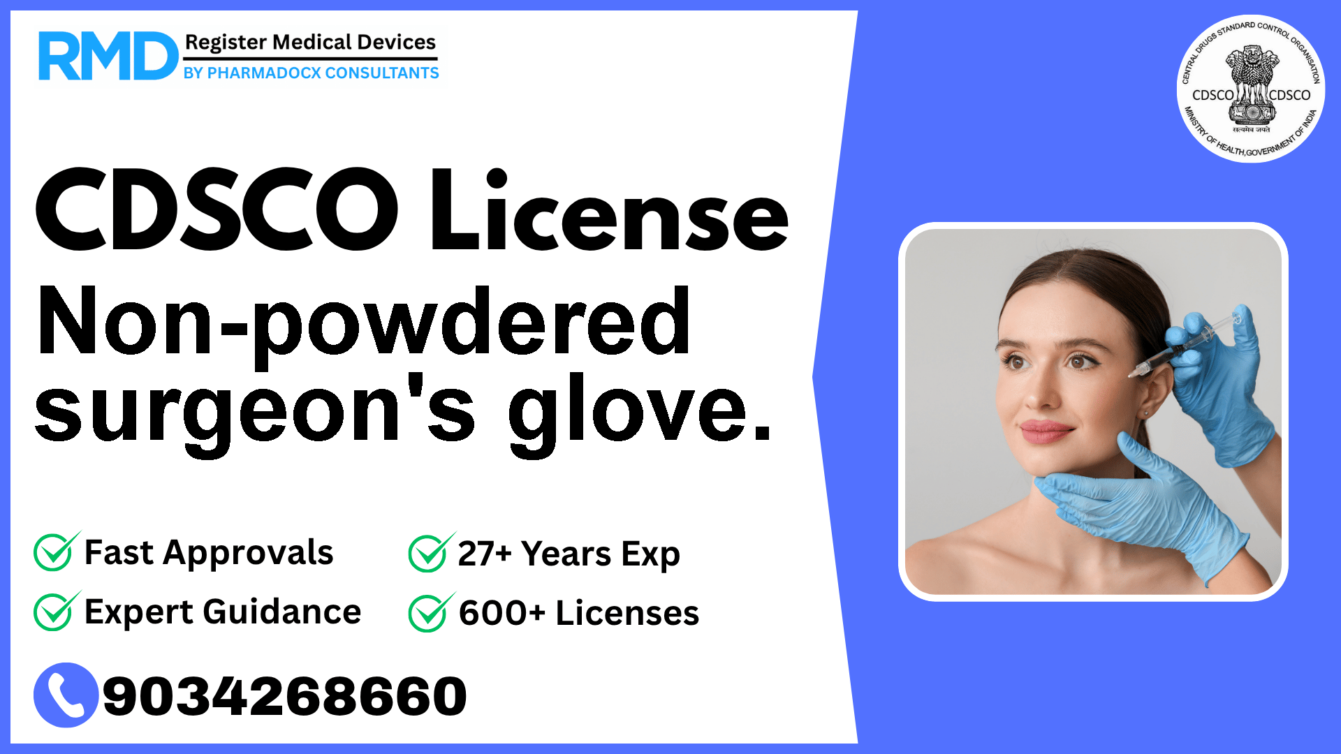 CDSCO License for Non-powdered surgeon's glove.