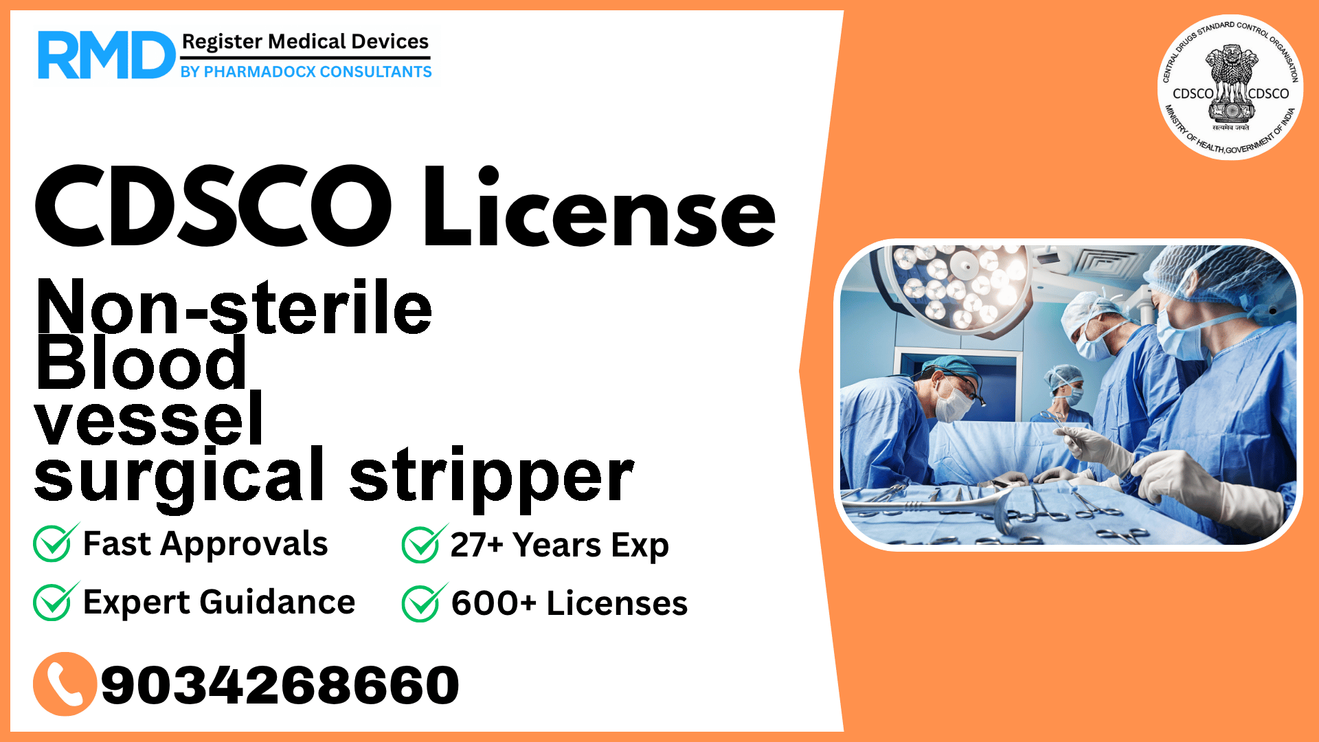 CDSCO License for Non-sterile Blood vessel surgical stripper