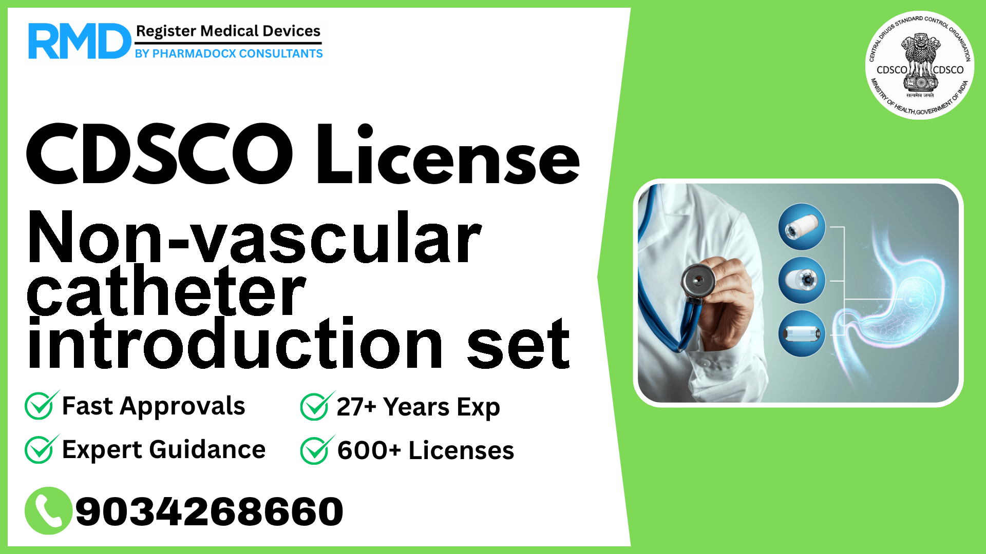 CDSCO License for Non-vascular catheter introduction set