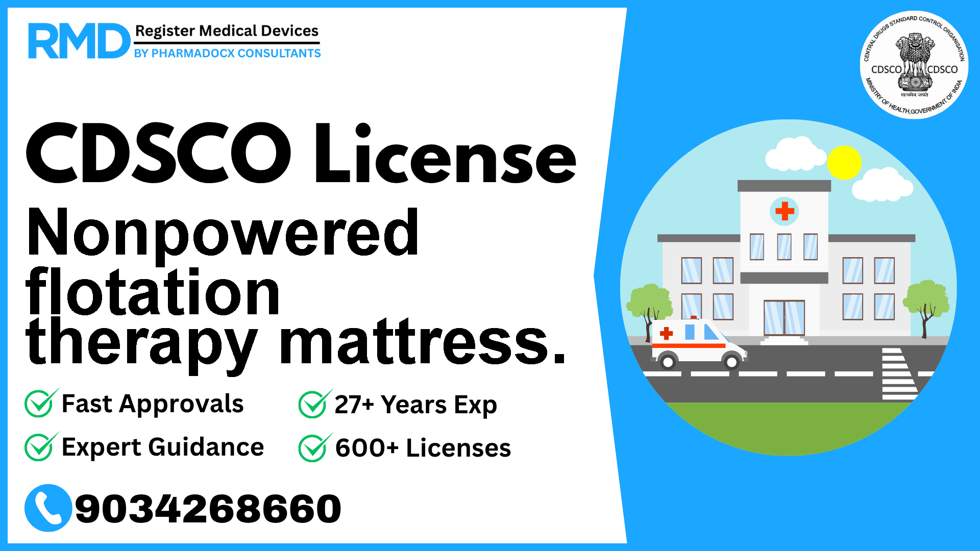 CDSCO License for Nonpowered flotation therapy mattress.