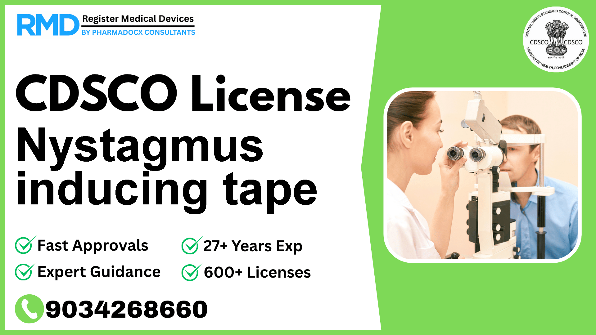 CDSCO License for Nystagmus inducing tape