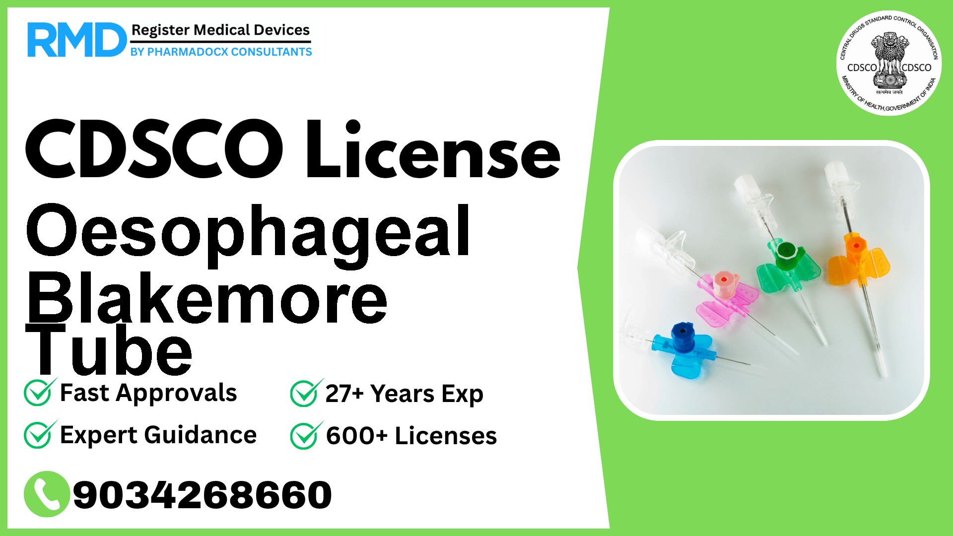CDSCO License for Oesophageal Blakemore Tube