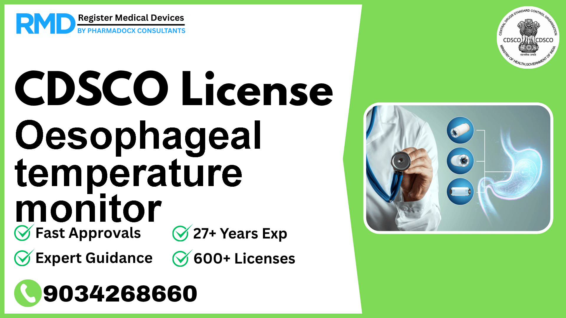 CDSCO License for Oesophageal temperature monitor