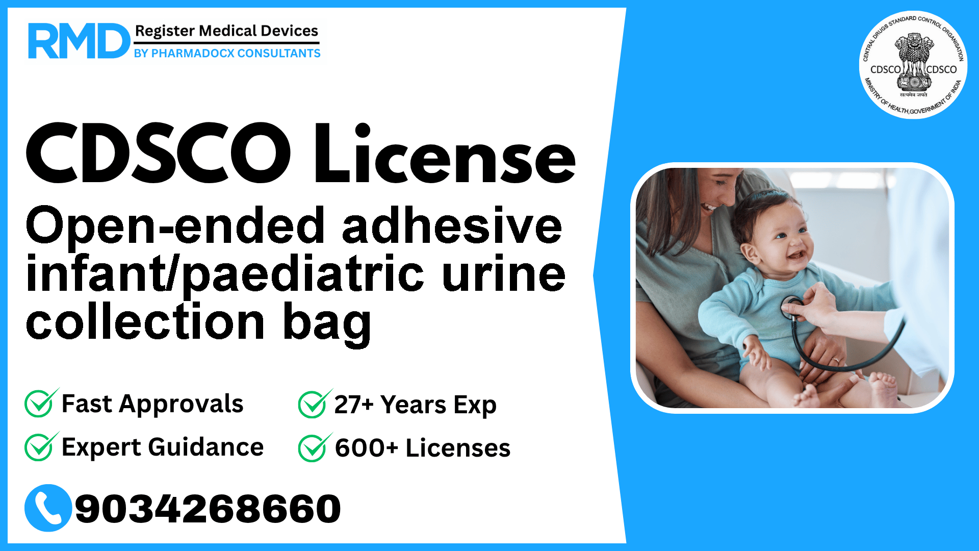CDSCO License for Open-ended adhesive infant/paediatric urine collection bag