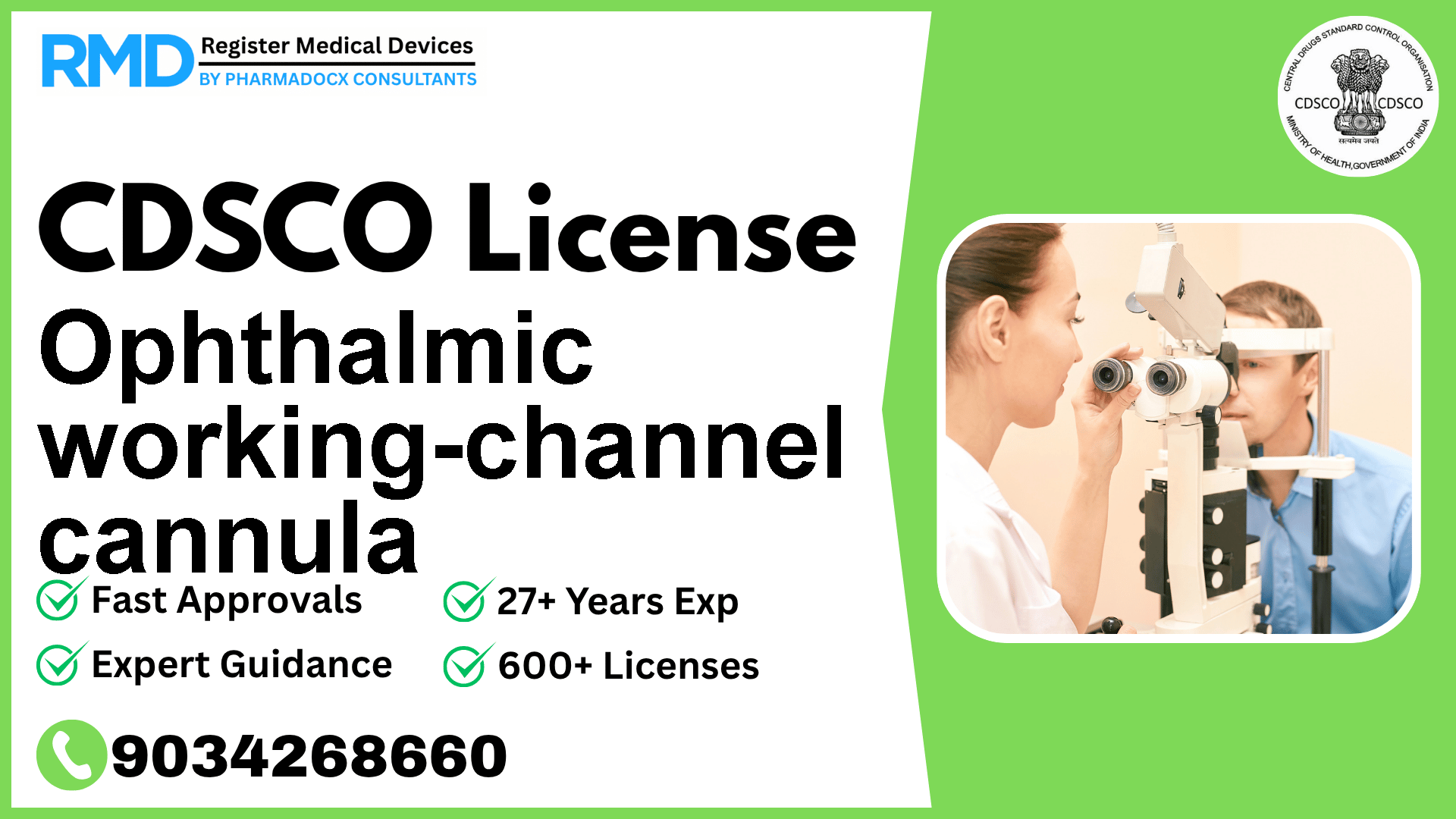 CDSCO License for Ophthalmic working-channel cannula