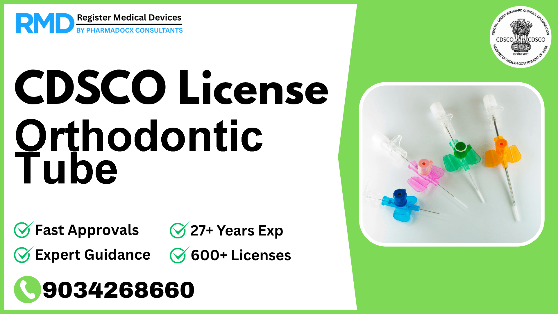 CDSCO License for Orthodontic Tube