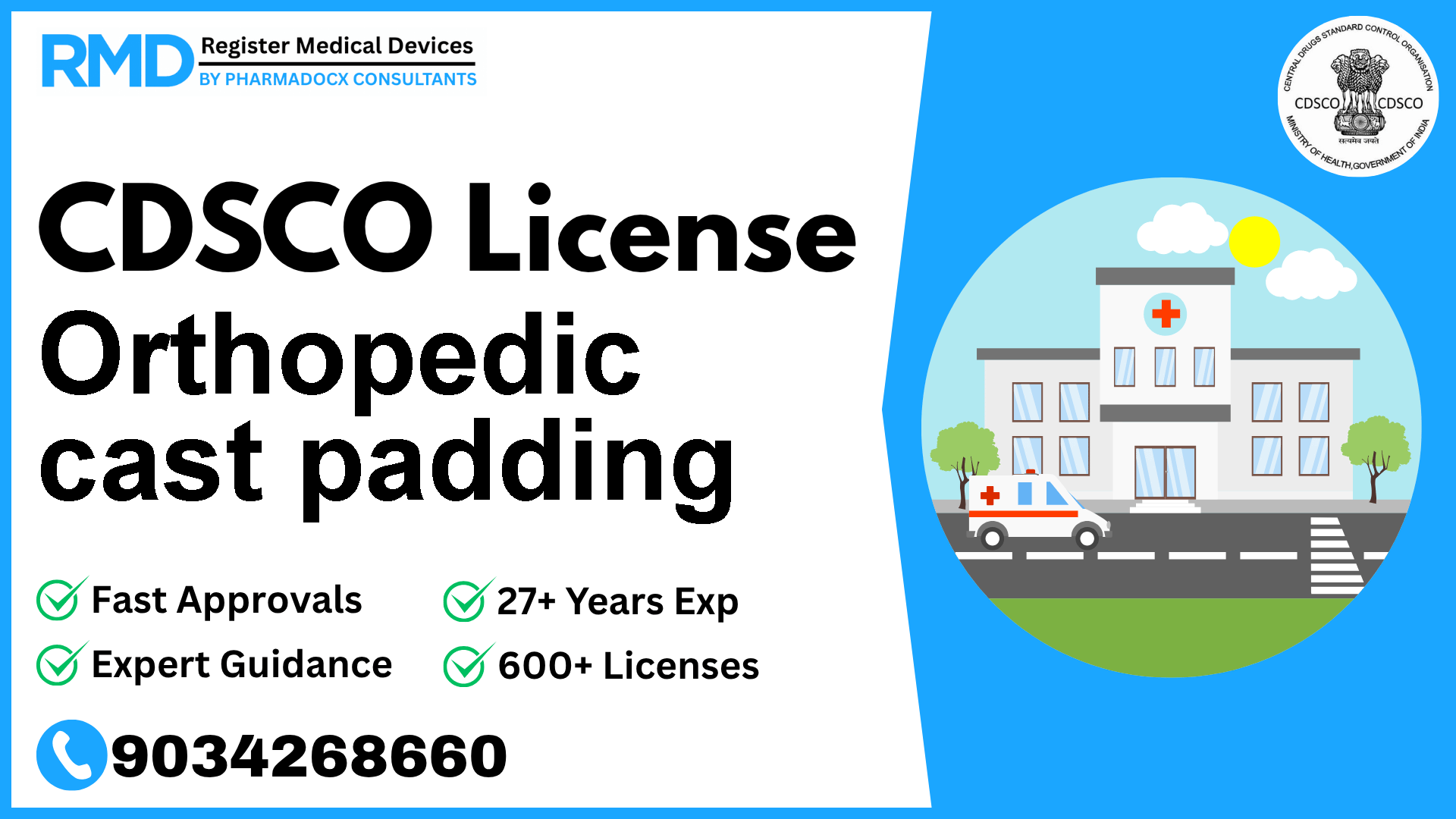 CDSCO License for Orthopedic cast padding
