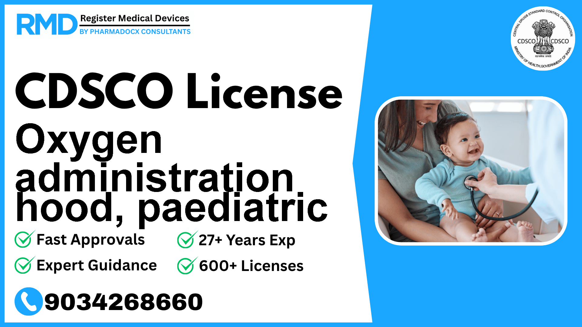 CDSCO License for Oxygen administration hood, paediatric