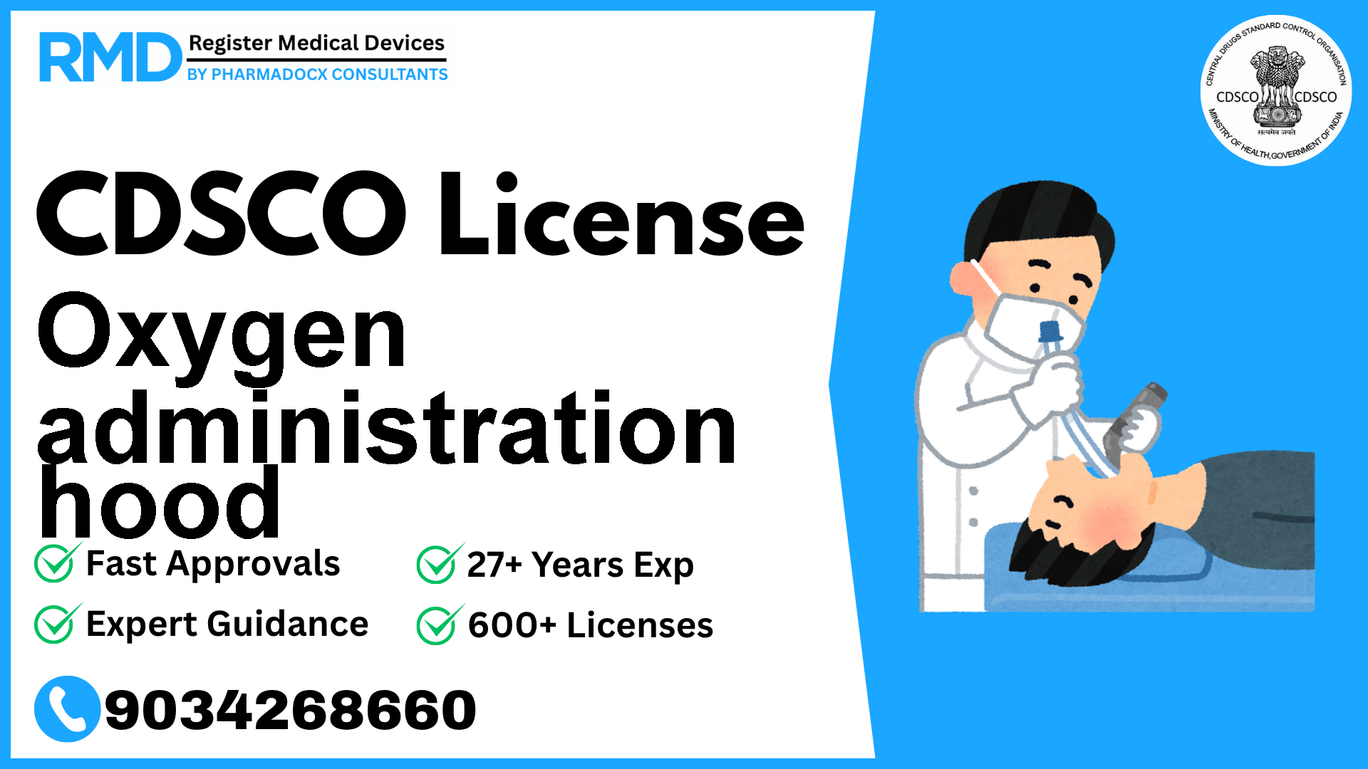 CDSCO License for Oxygen administration hood