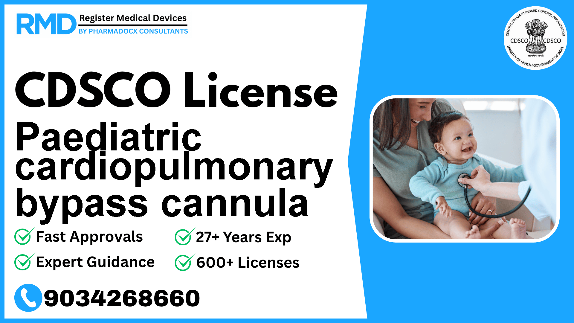 CDSCO License for Paediatric cardiopulmonary bypass cannula
